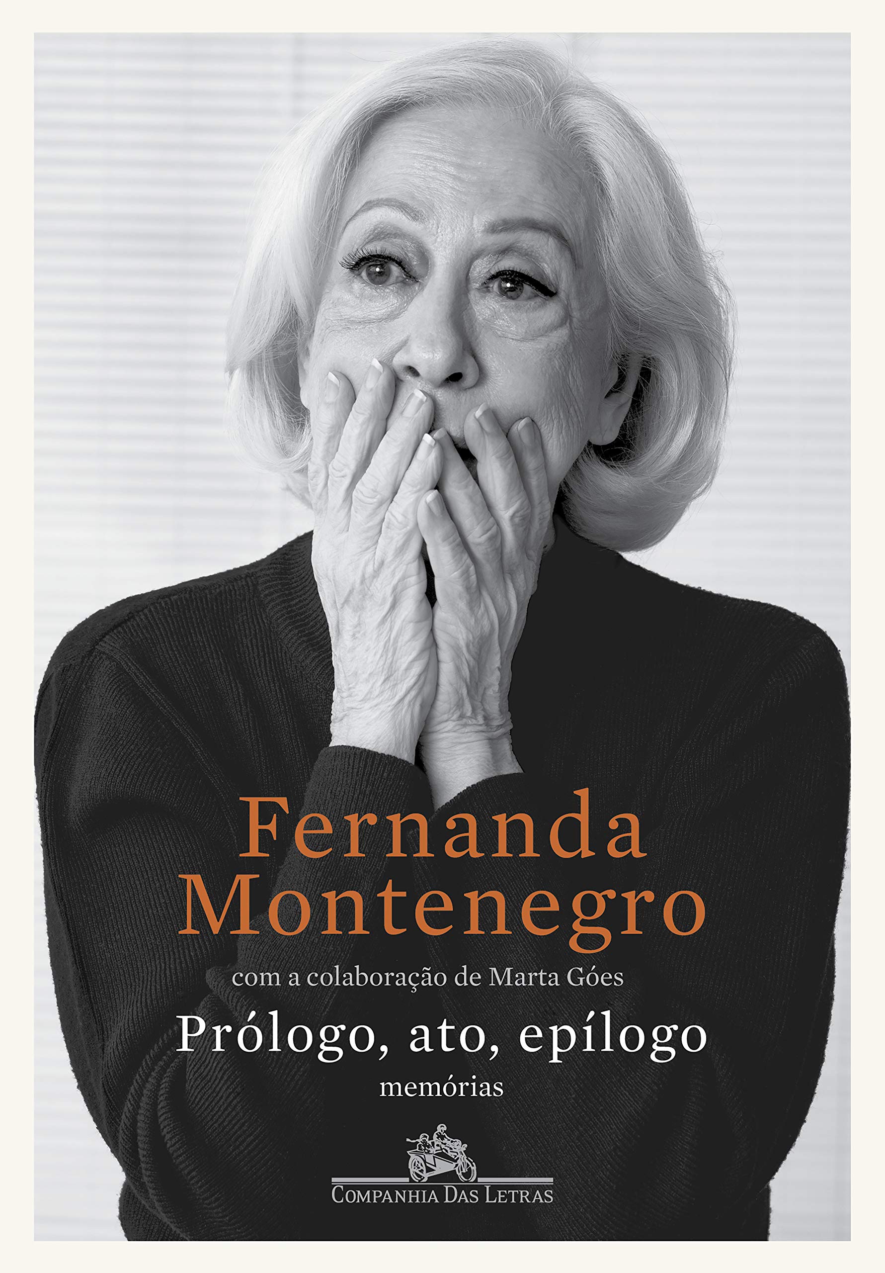 Prólogo, ato, epílogo: Memórias (Portuguese Edition)