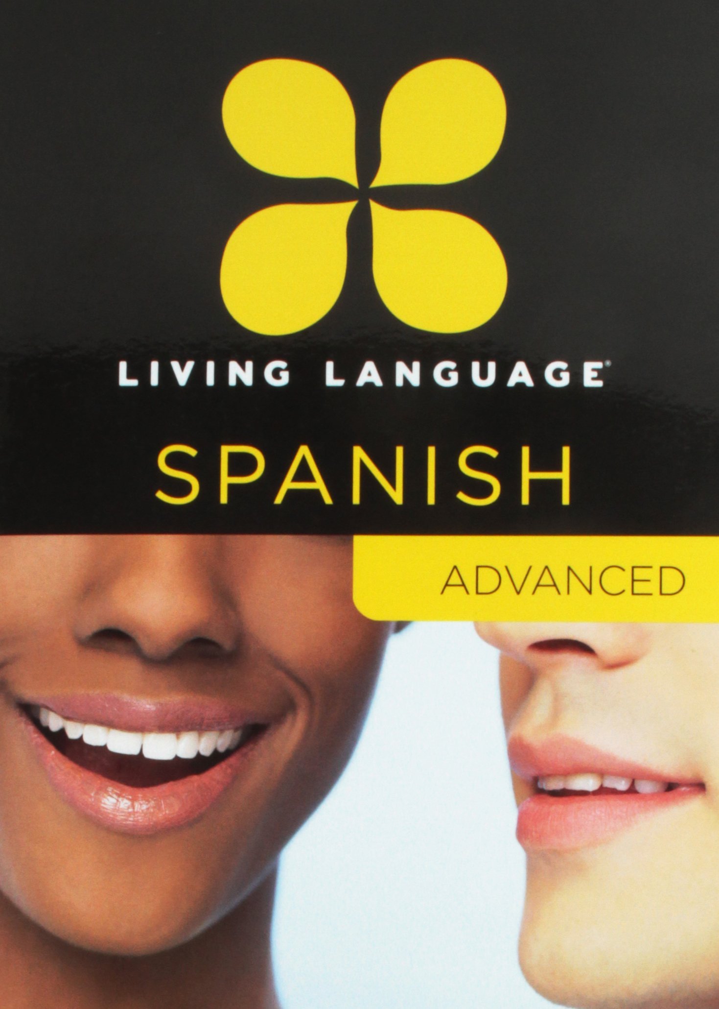 Living Language Spanish Advanced (1st Edition)