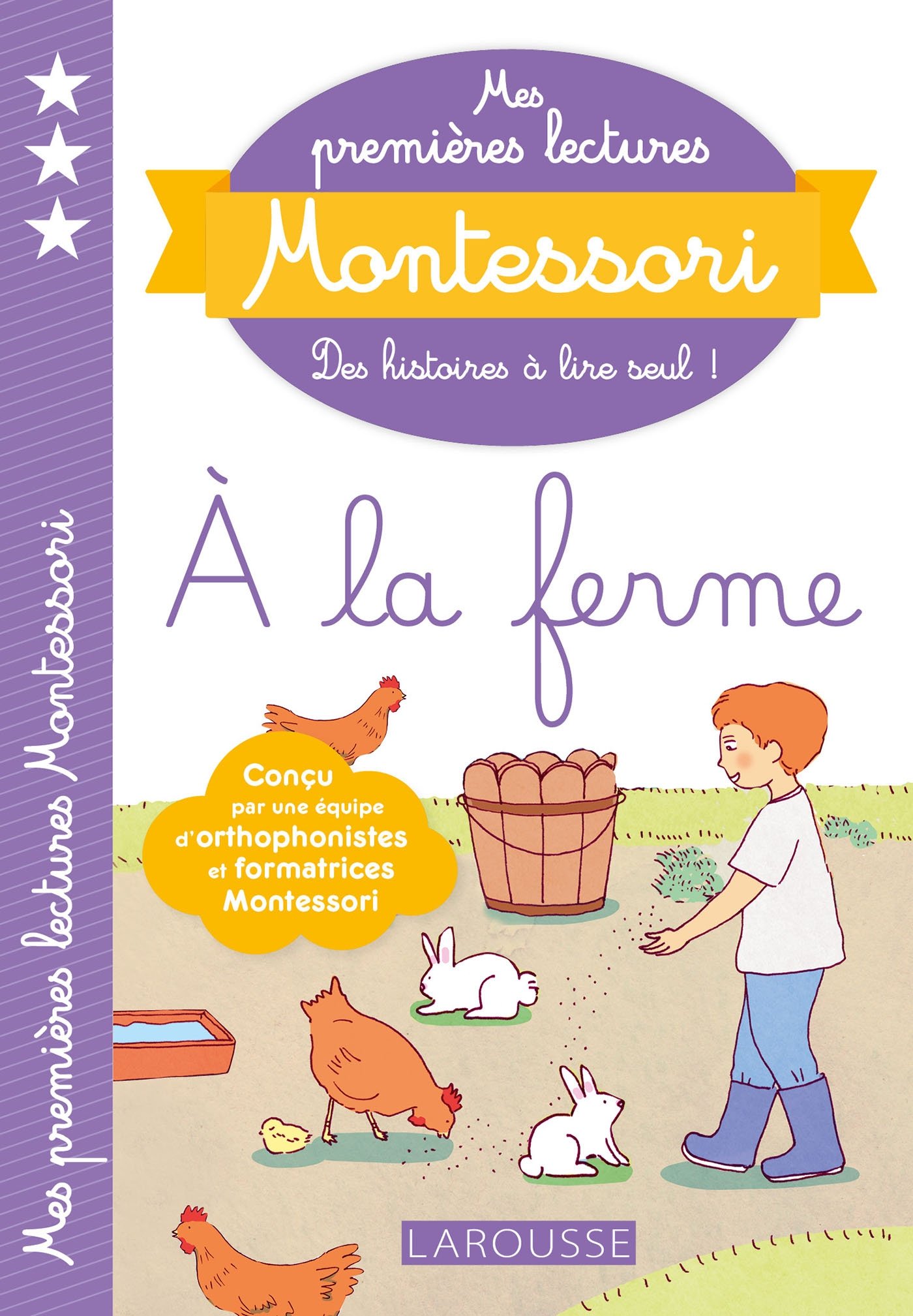 Mes premieres lectures Montessori: A la ferme