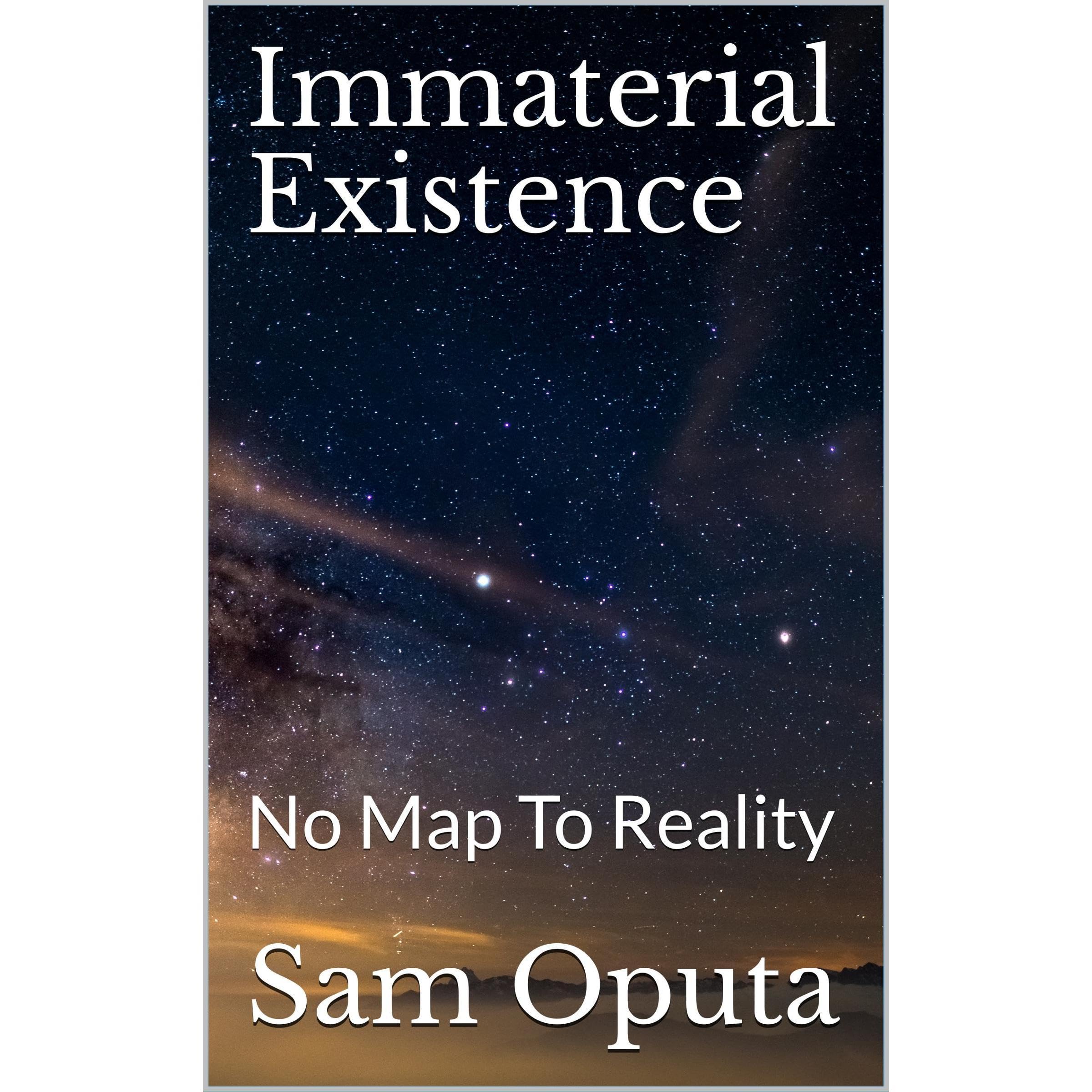 Immaterial Existence