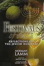Festivals of Faith: Reflections on the Jewish Holidays