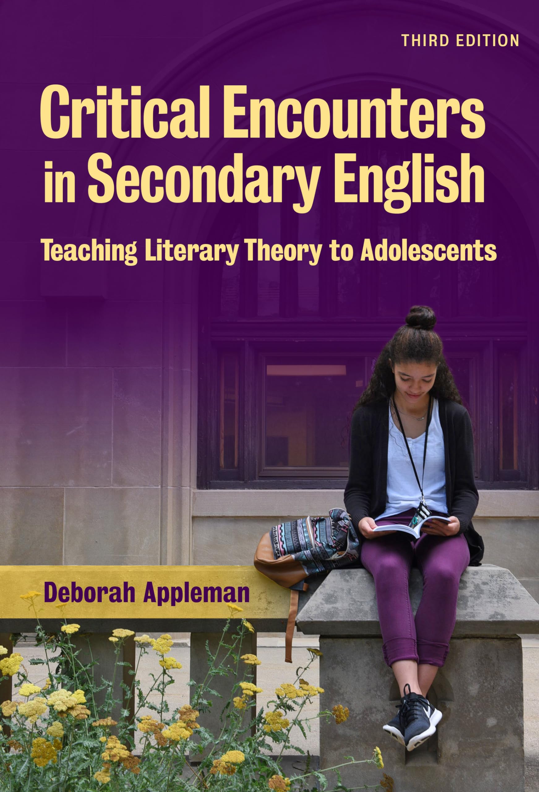 Critical Encounters in Secondary English: Teaching Literary Theory to Adolescents (Language and Literacy)