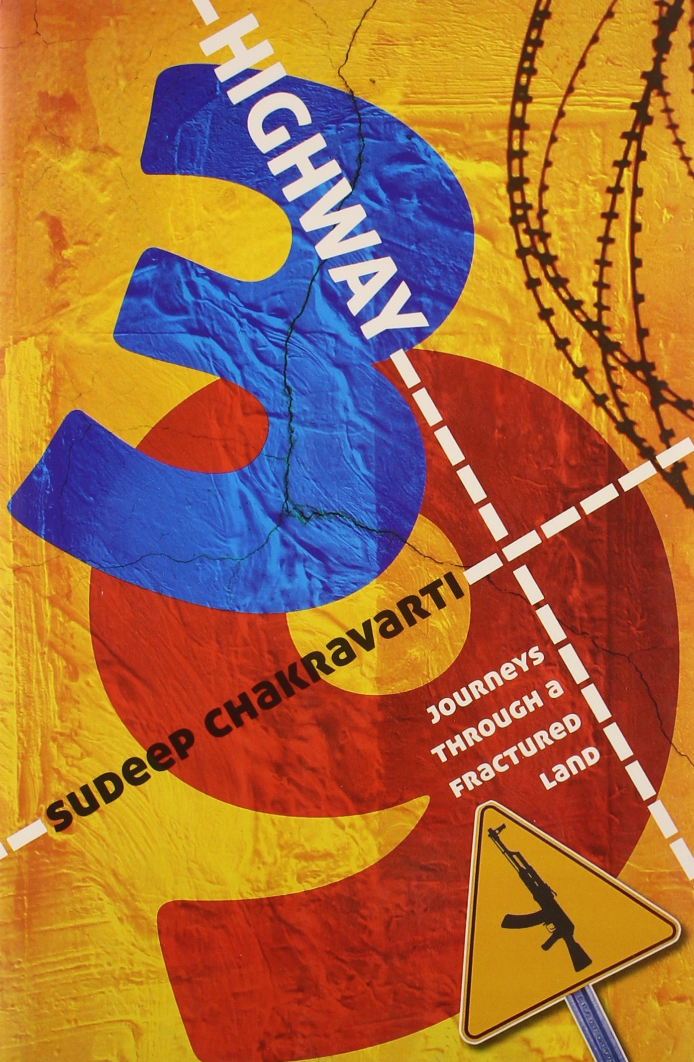 Highway 39: Journeys Through A Fractured Land