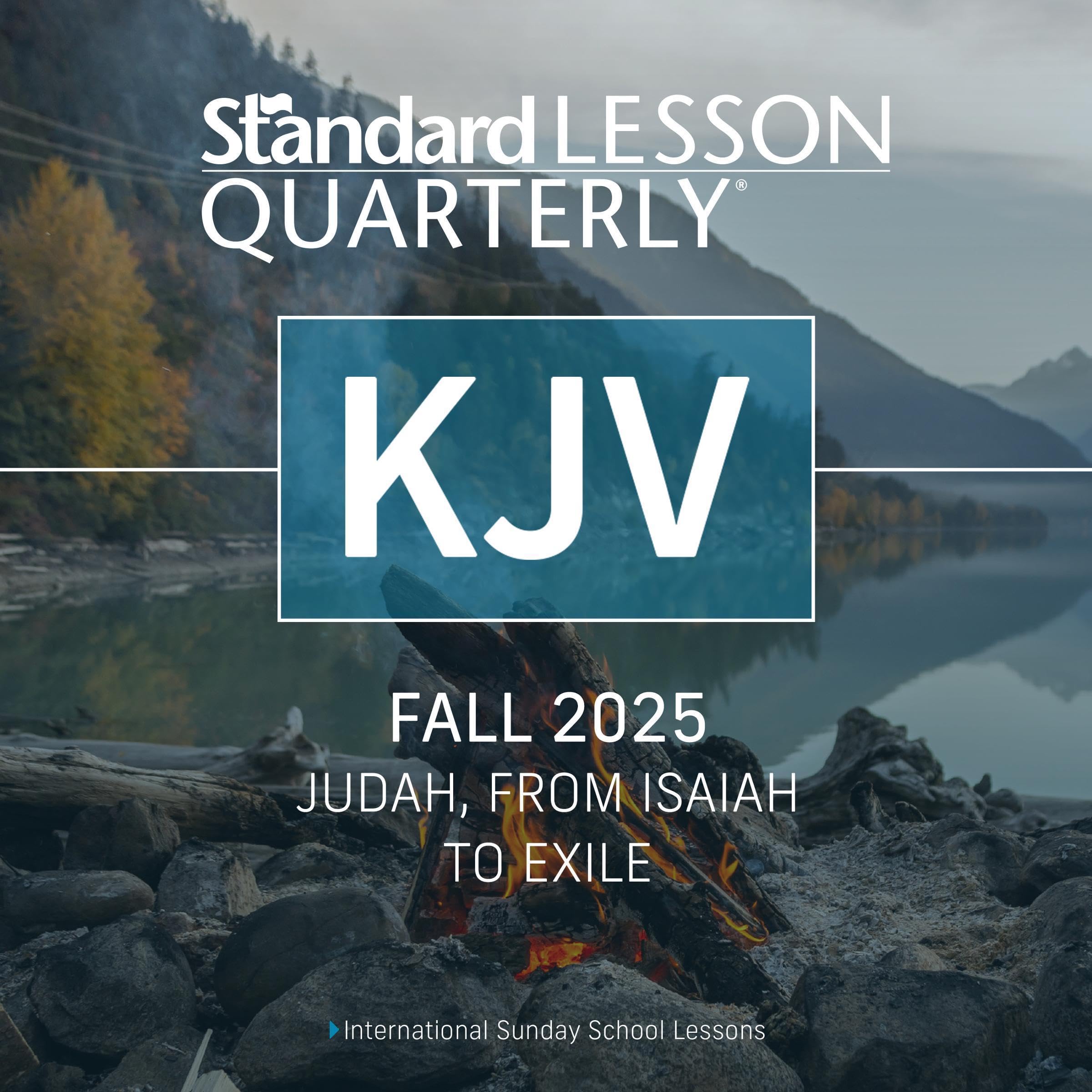 KJV Standard Lesson Quarterly® Audio Fall 2025
