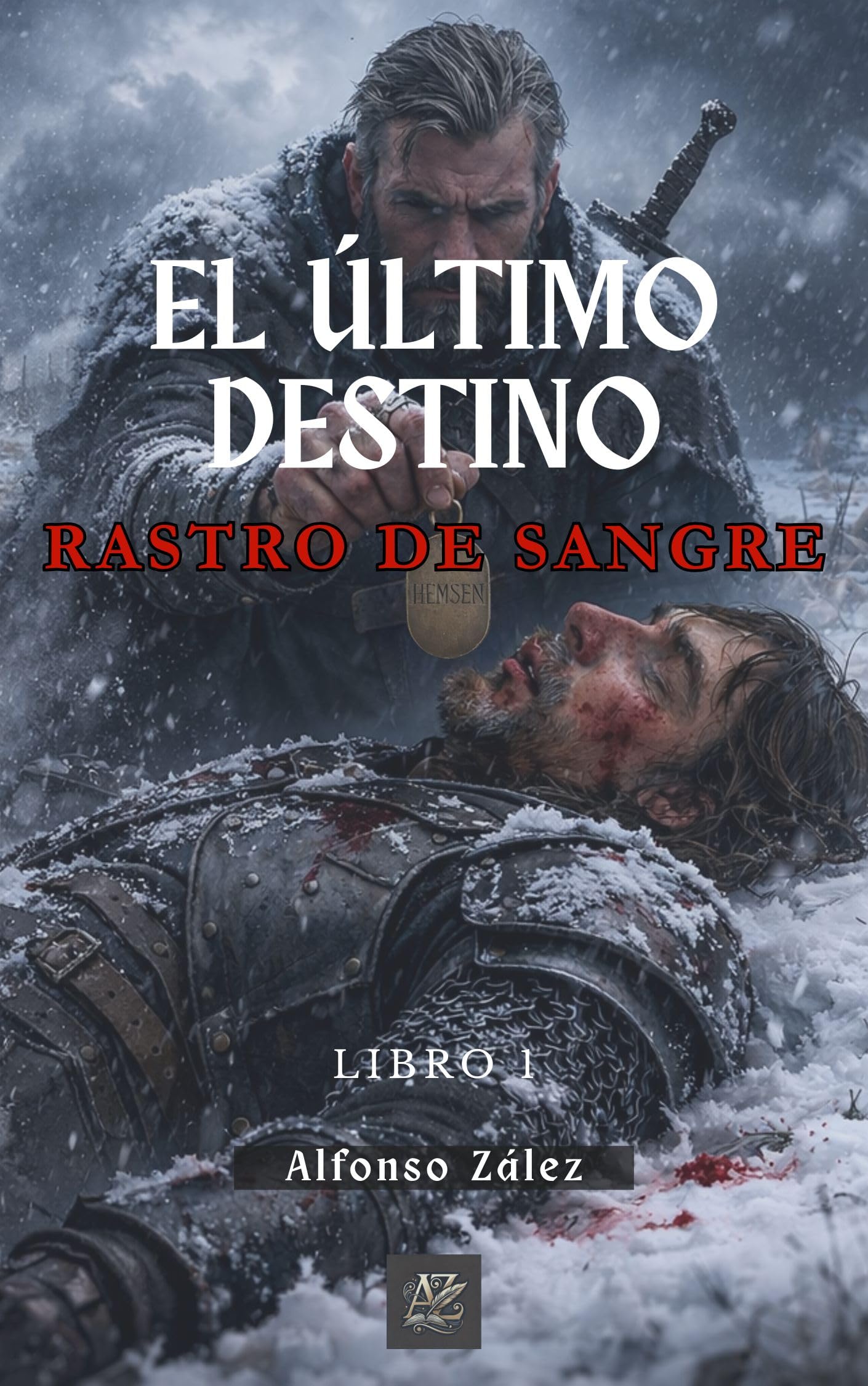 El Último Destino: Rastro de Sangre (Spanish Edition)