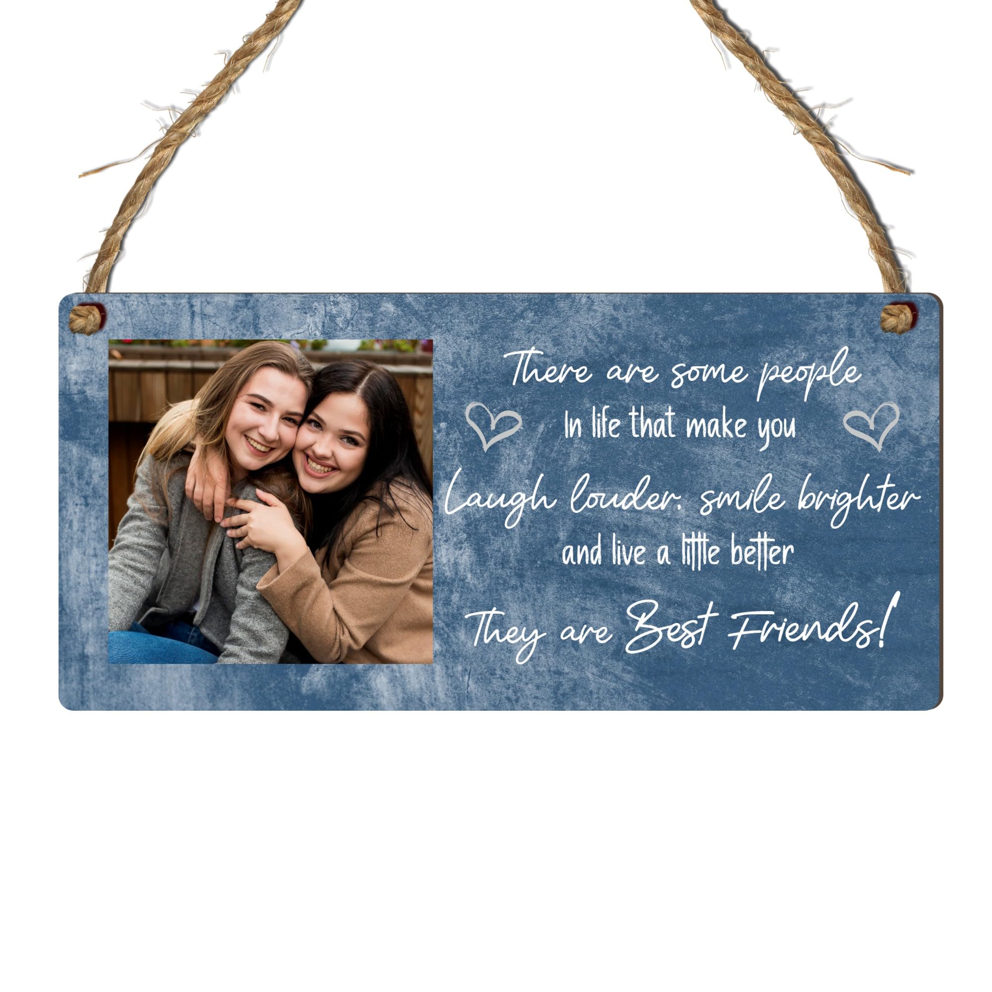 Personalised "Best Friends Make Life Brighter" Plaque with Custom Photo | MDF or Acrylic Hanging Sign for Friendship Gifts | Heartfelt Keepsake for Besties (Blue, Mdf Wood Indoor Use Only)
