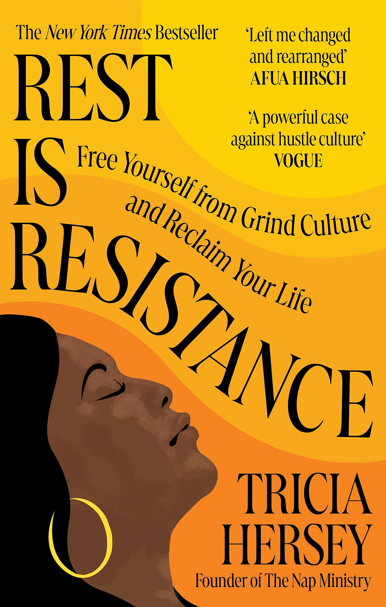 Tricia HerseyRest Is Resistance: Free yourself from grind culture and reclaim your life