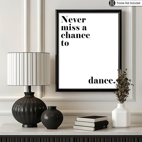 Miniatura 3 de Poster Master Póster de Never Miss a Chance to Dance - Impresión motivacional - Arte de citas positivas - Arte minimalista - Regalo para hombres y