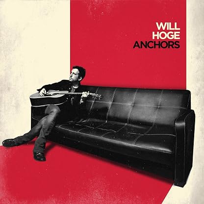 Anchors [Disco de Vinil] por Will Hoge, capa do álbum