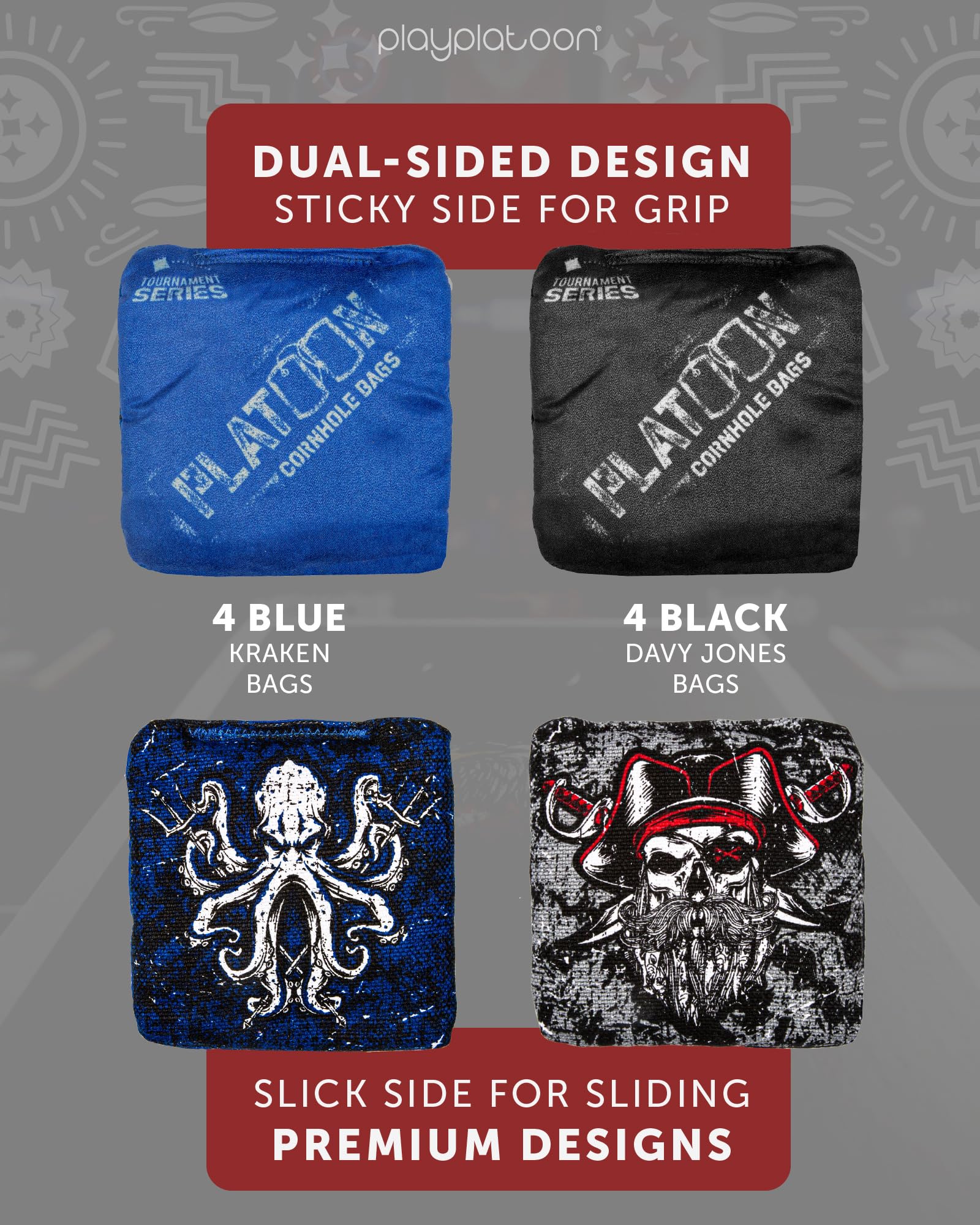 Play Platoon Tournament Series Cornhole - Juego de 8 Bolsas de Cornhole de Estilo Profesional de Doble Cara Lisas y Medias, diseñadas en Estados Unidos, 4 Piratas Grises y 4 krakens Azules diseñados