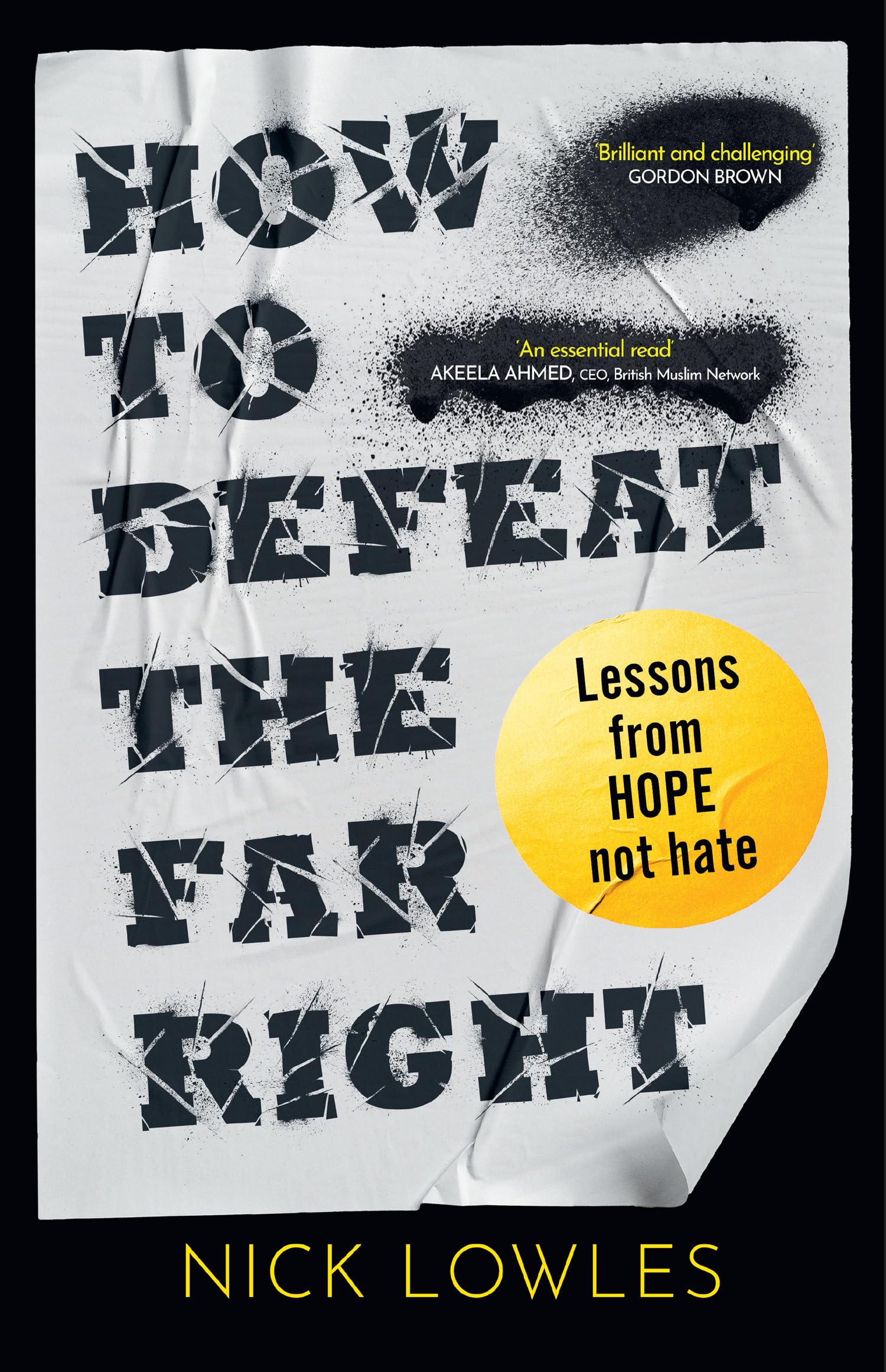 How to Defeat the Far Right: Extremism is on the rise – HOPE not hate can stop it
