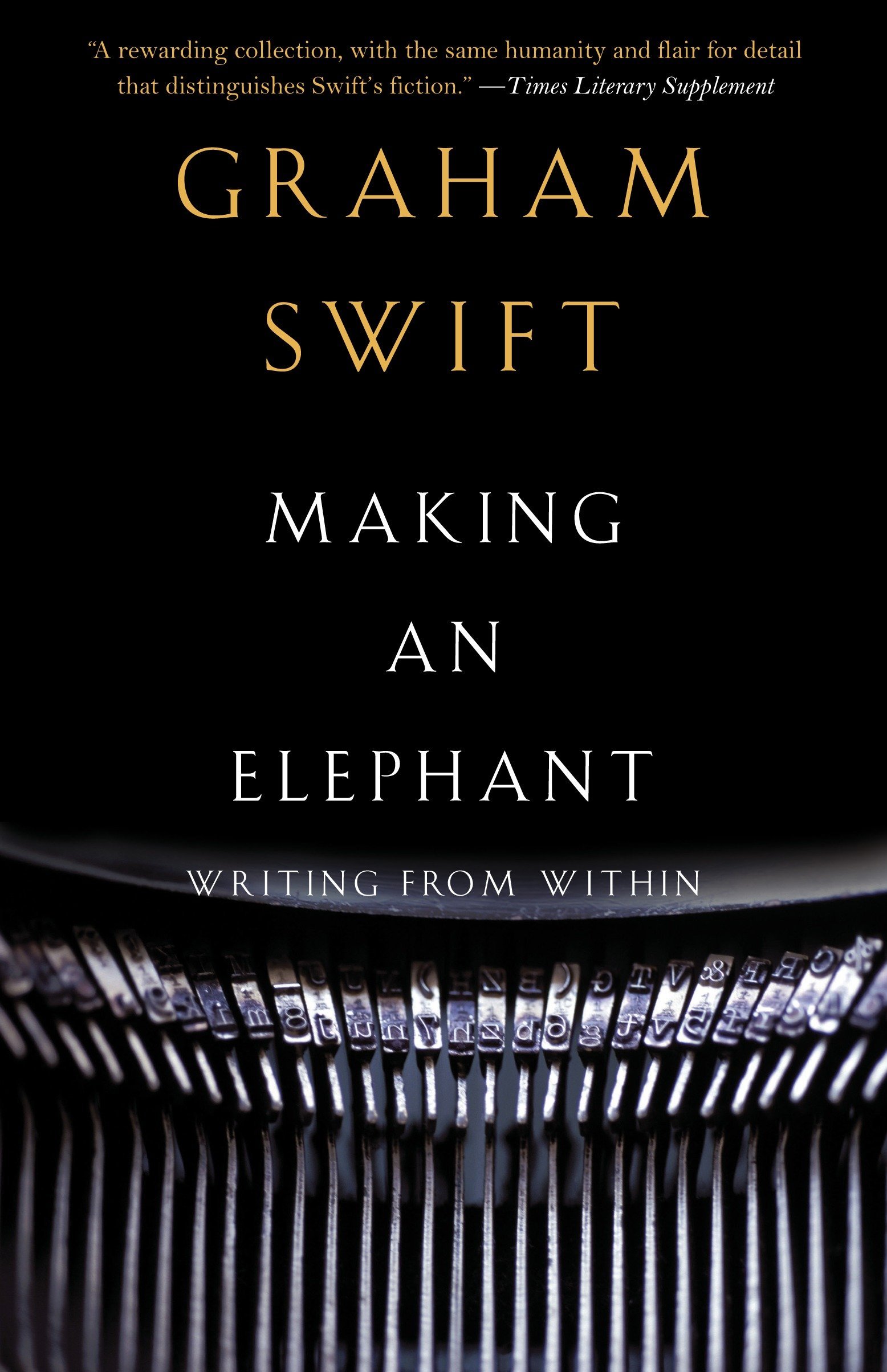 Making an Elephant: Writing from Within (Vintage International)