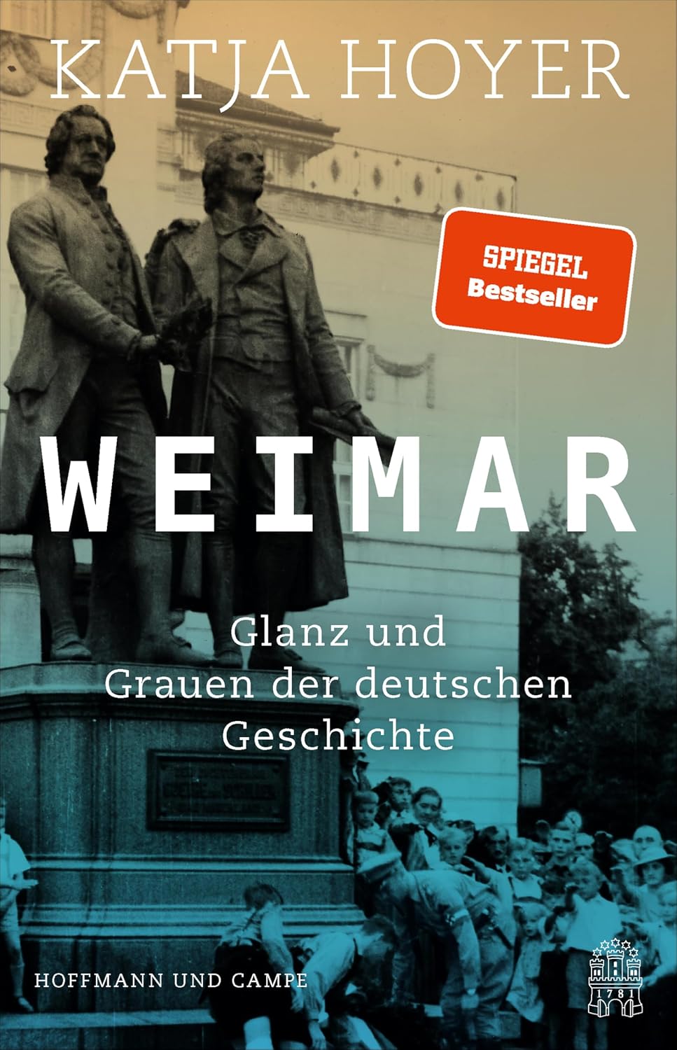 Weimar: Glanz und Grauen der deutschen Geschichte (German Edition)