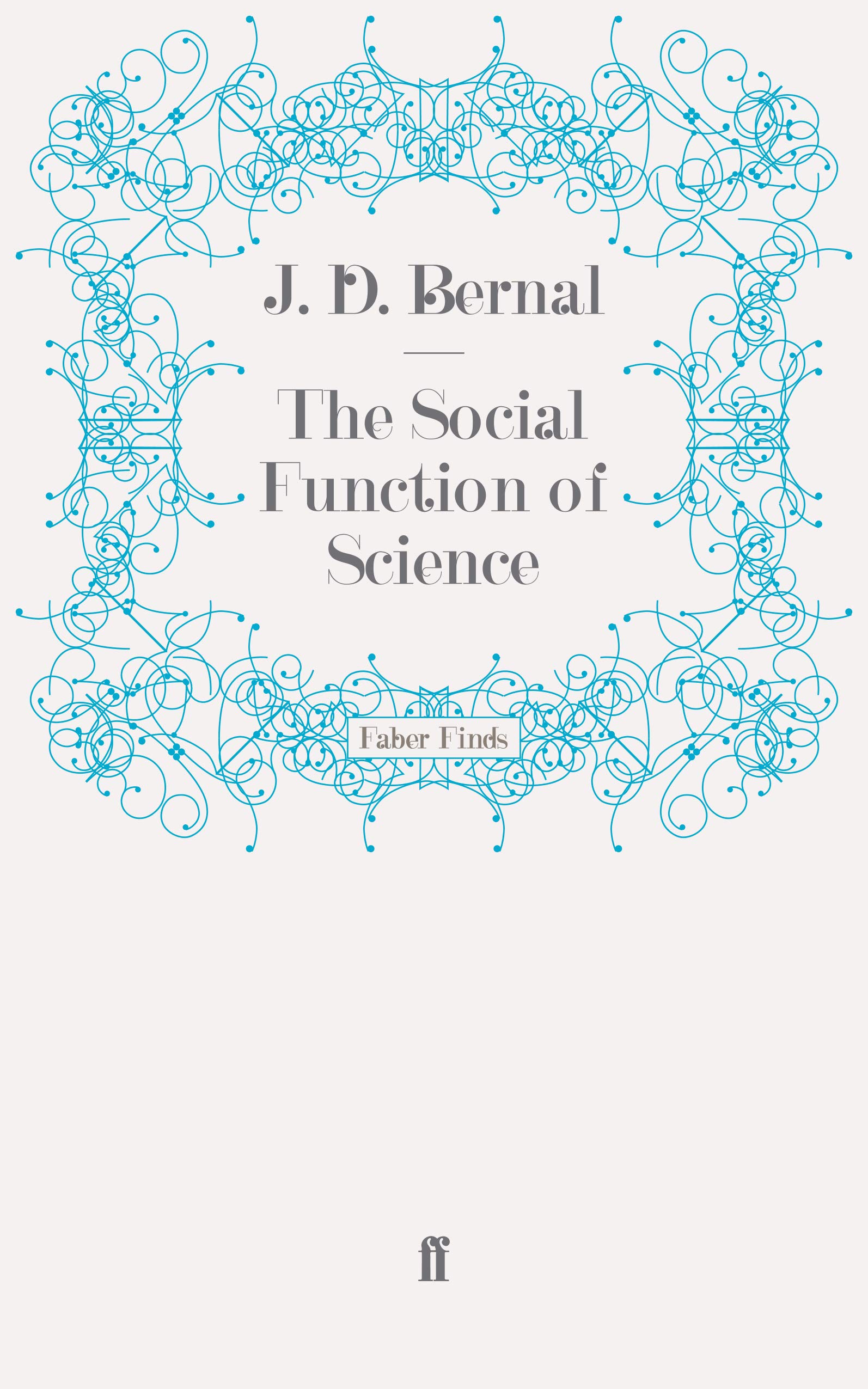 The Social Function of Science