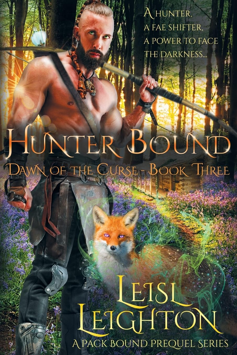 Hunter Bound: A Paranormal, fated mates, slow burn romance: 3 (Dawn of the Curse)