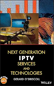 Next Generation IPTV Services and Technologies