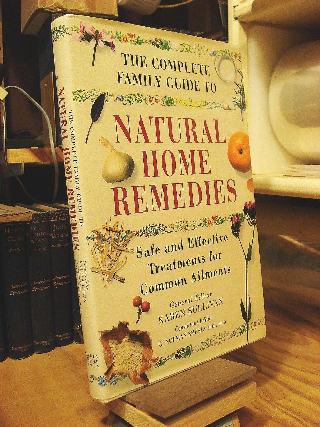 Buy The Complete Family Guide to Natural Home Remedies — BookShops.in