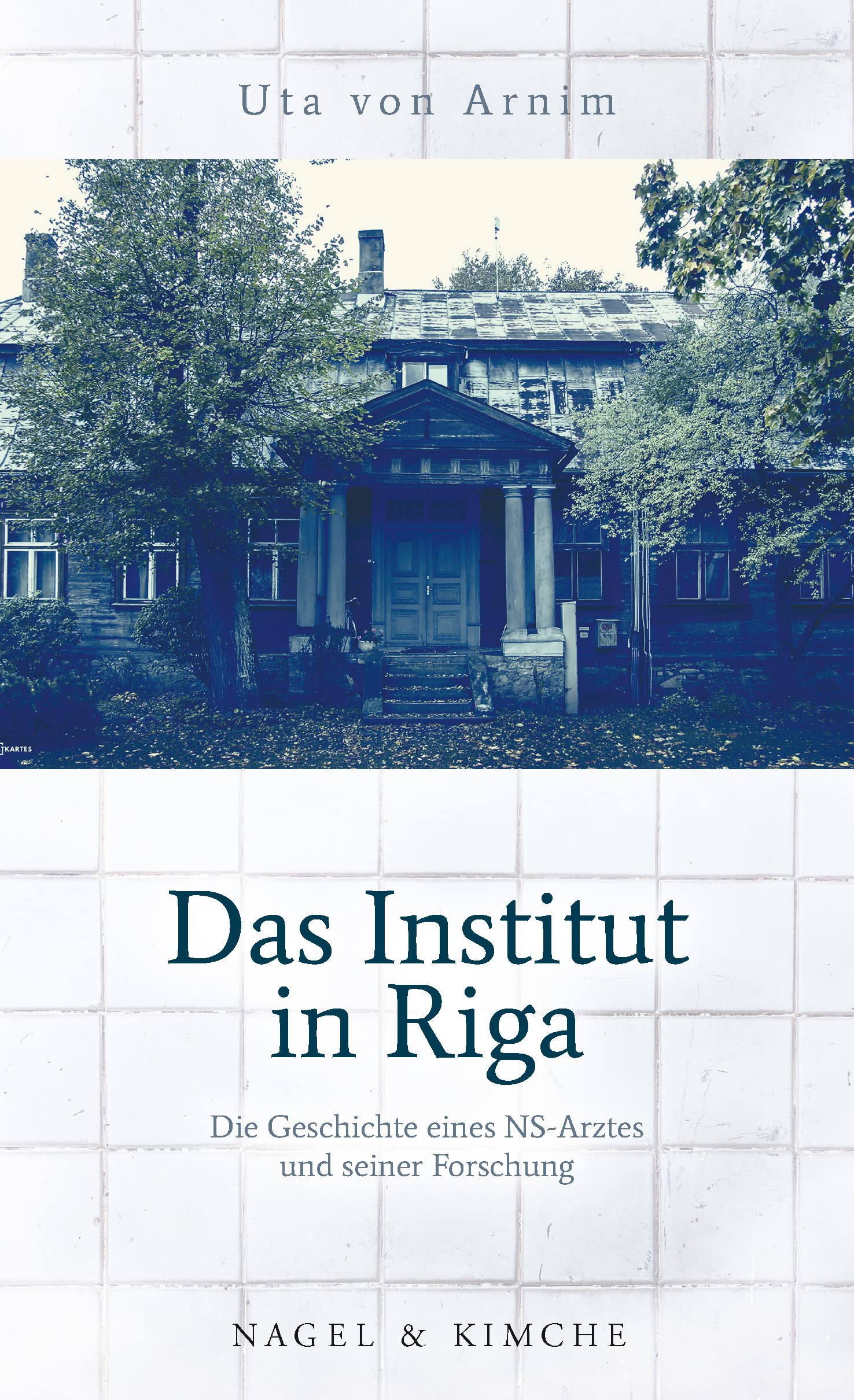 Das Institut in Riga: Die Geschichte eines NS-Arztes und seiner 'Forschung' | Die Verbrechen von Herbert Bernsdorff