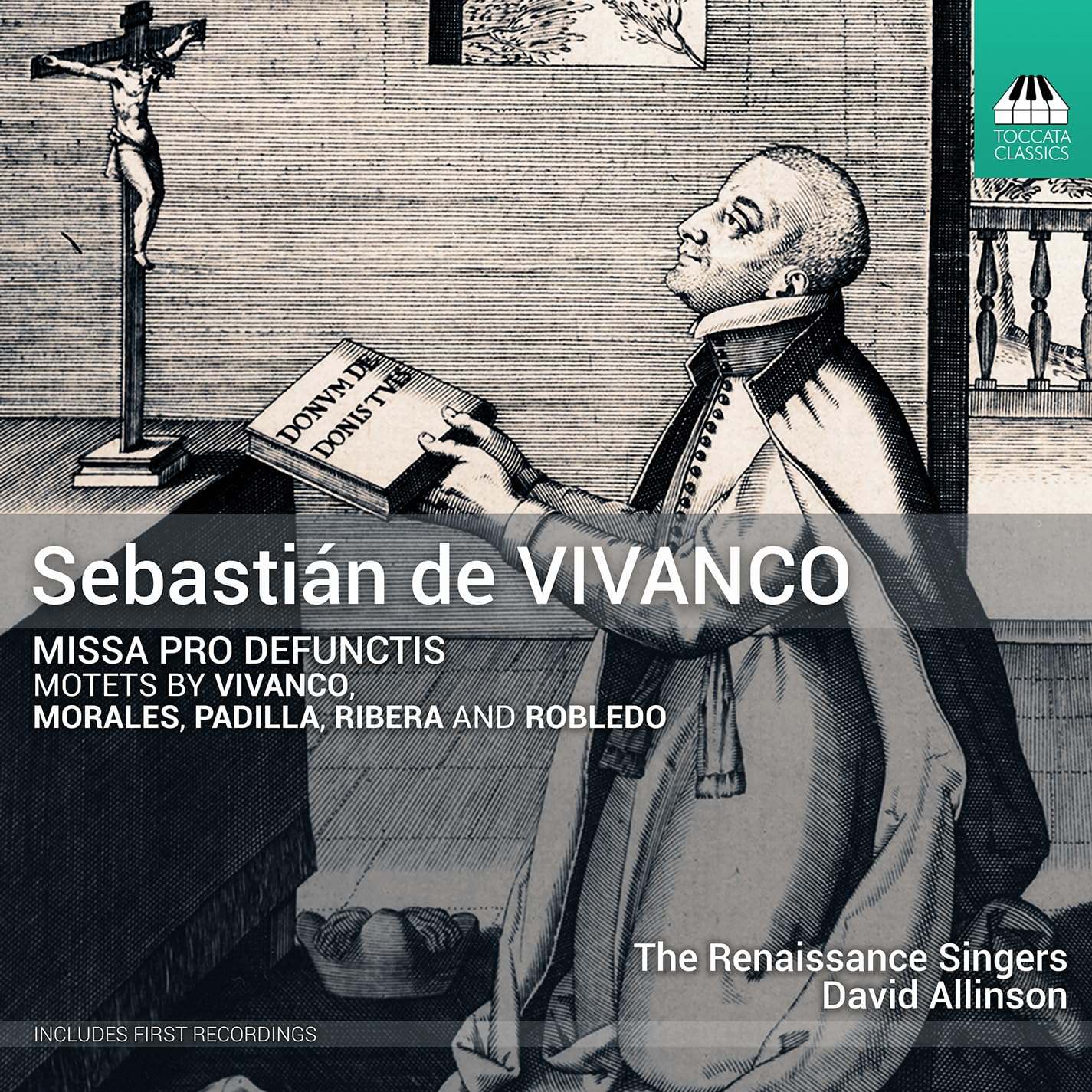Sebastian de Vivanco: Missa pro Defunctis; Motets