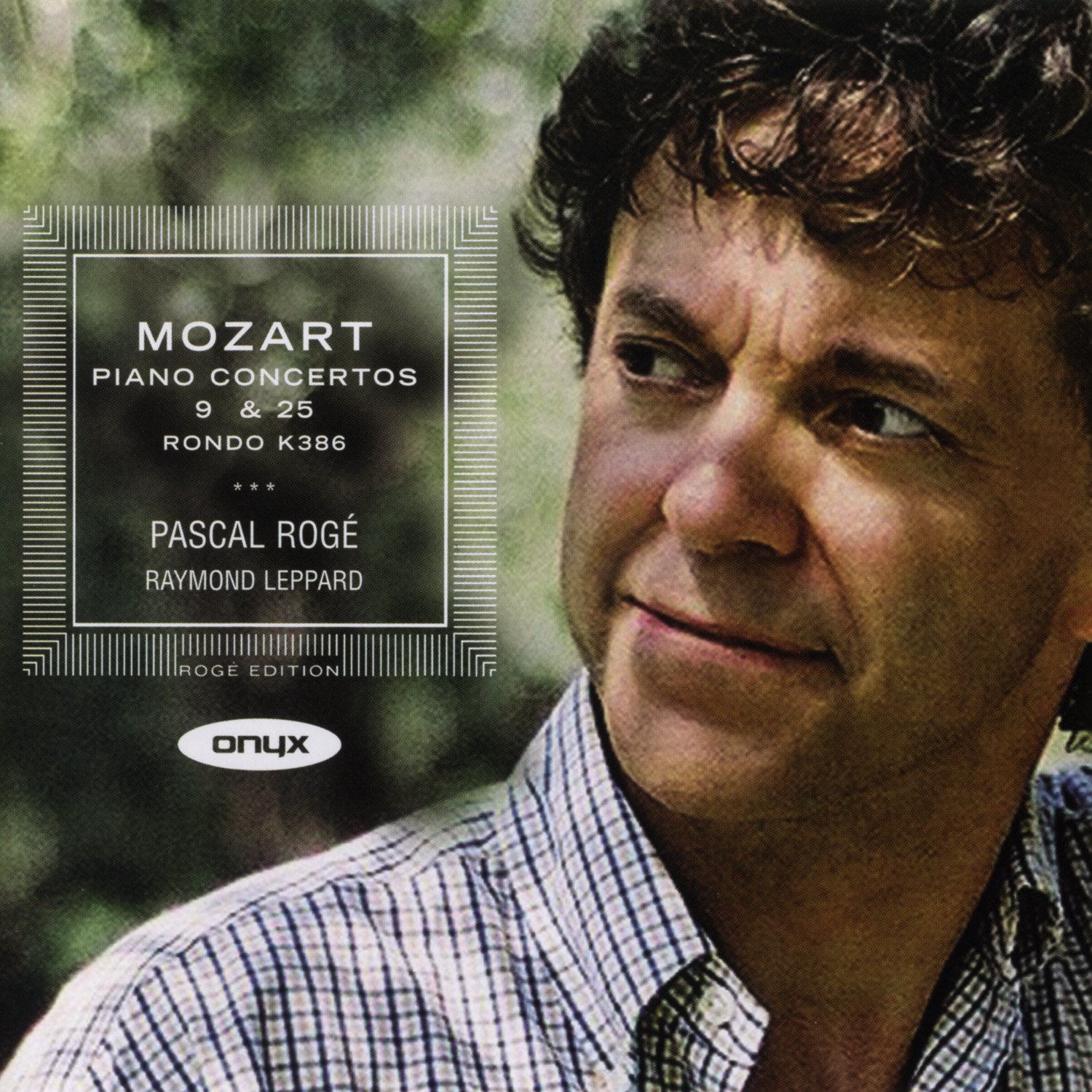 Mozart - Piano Concertos Nos 9 & 25; Rondo in A, K386