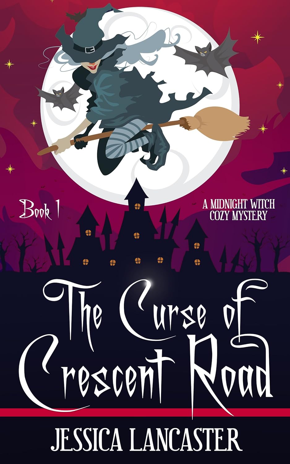 The Curse of Crescent Road (Midnight Witch Cozy Mystery Book 1)      Kindle Edition