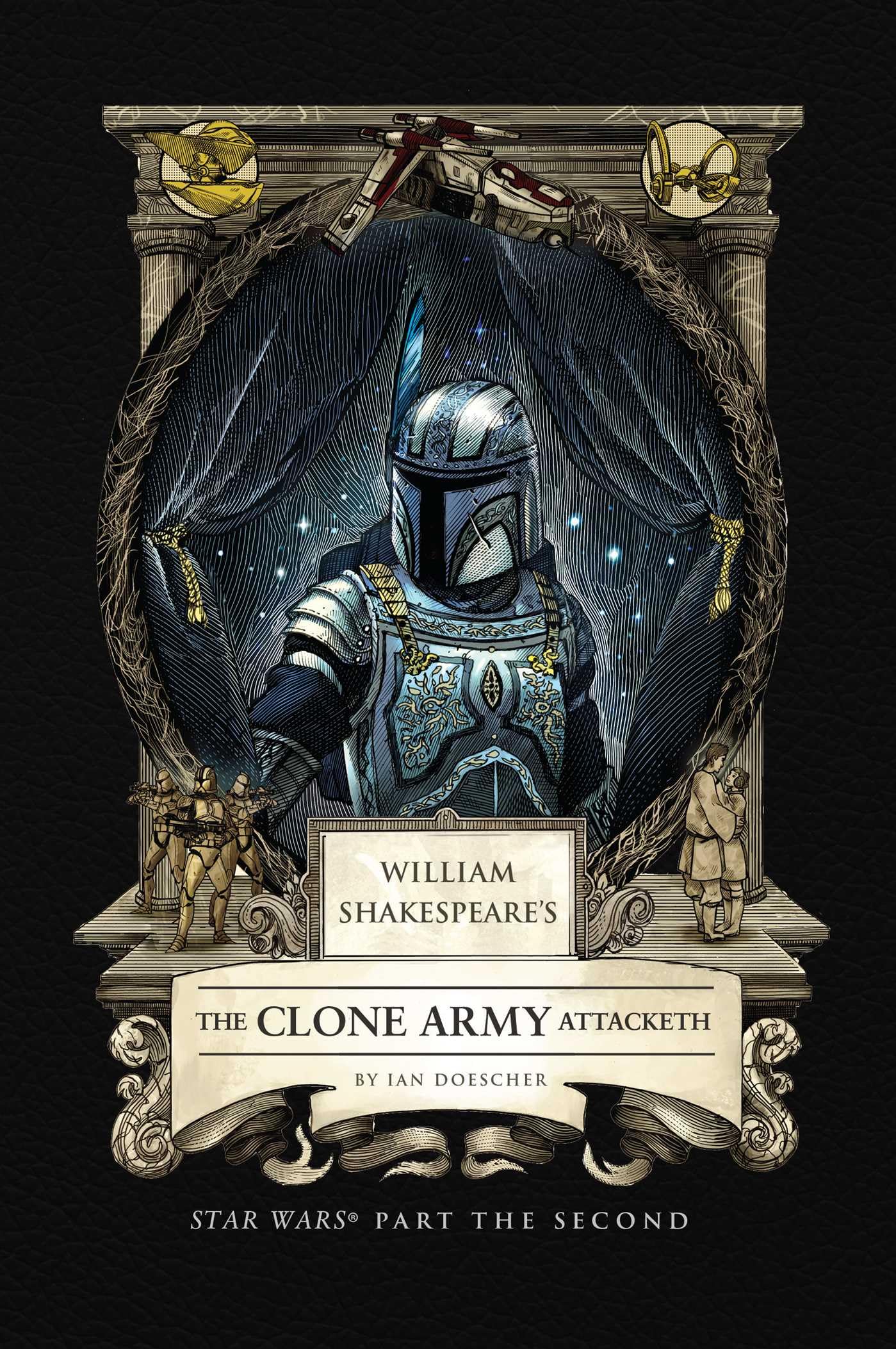 William Shakespeare's The Clone Army Attacketh: Star Wars Par... - 9798886639735