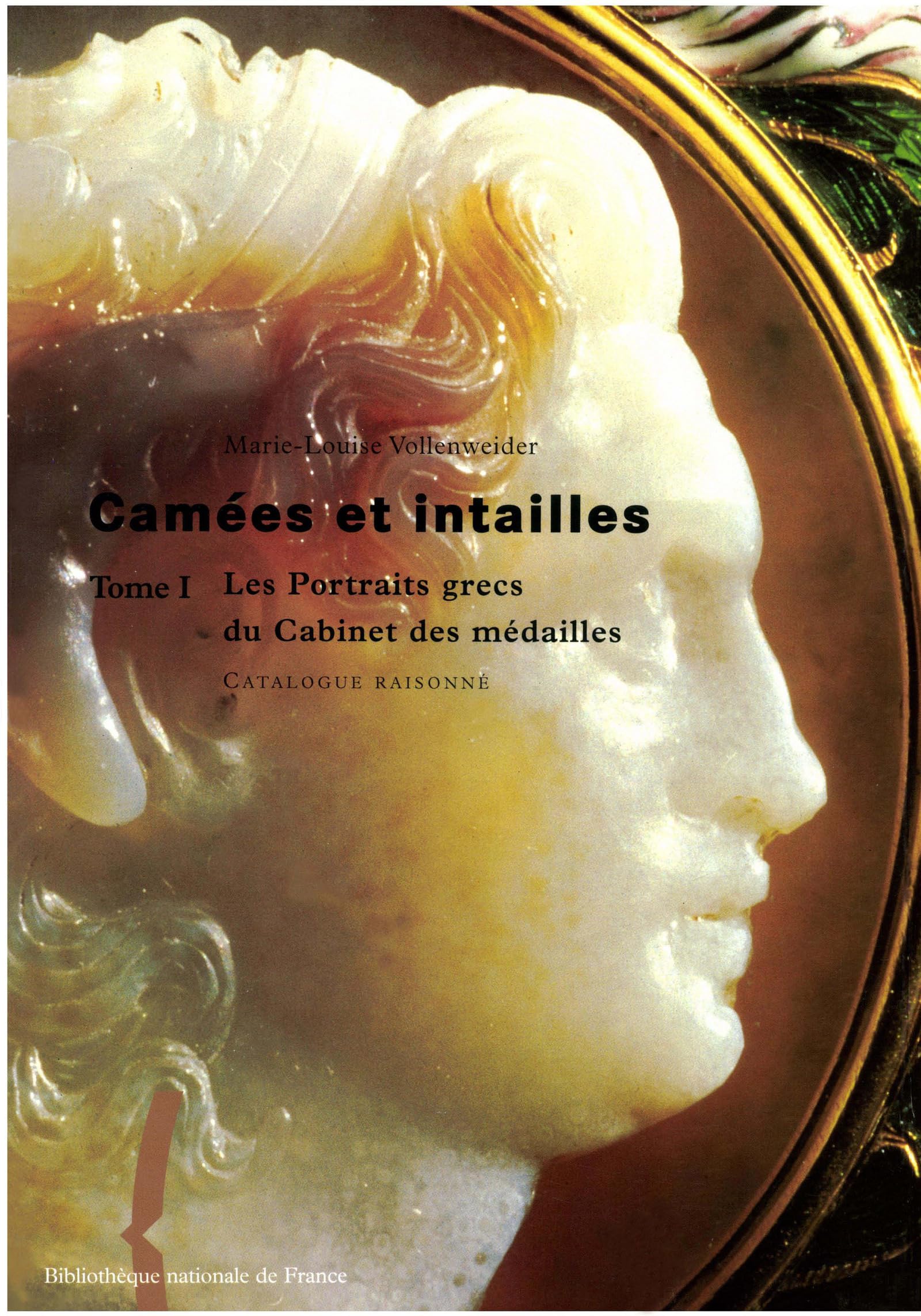 Camées et intailles portraits grecs identifier et authentifier la glyptique