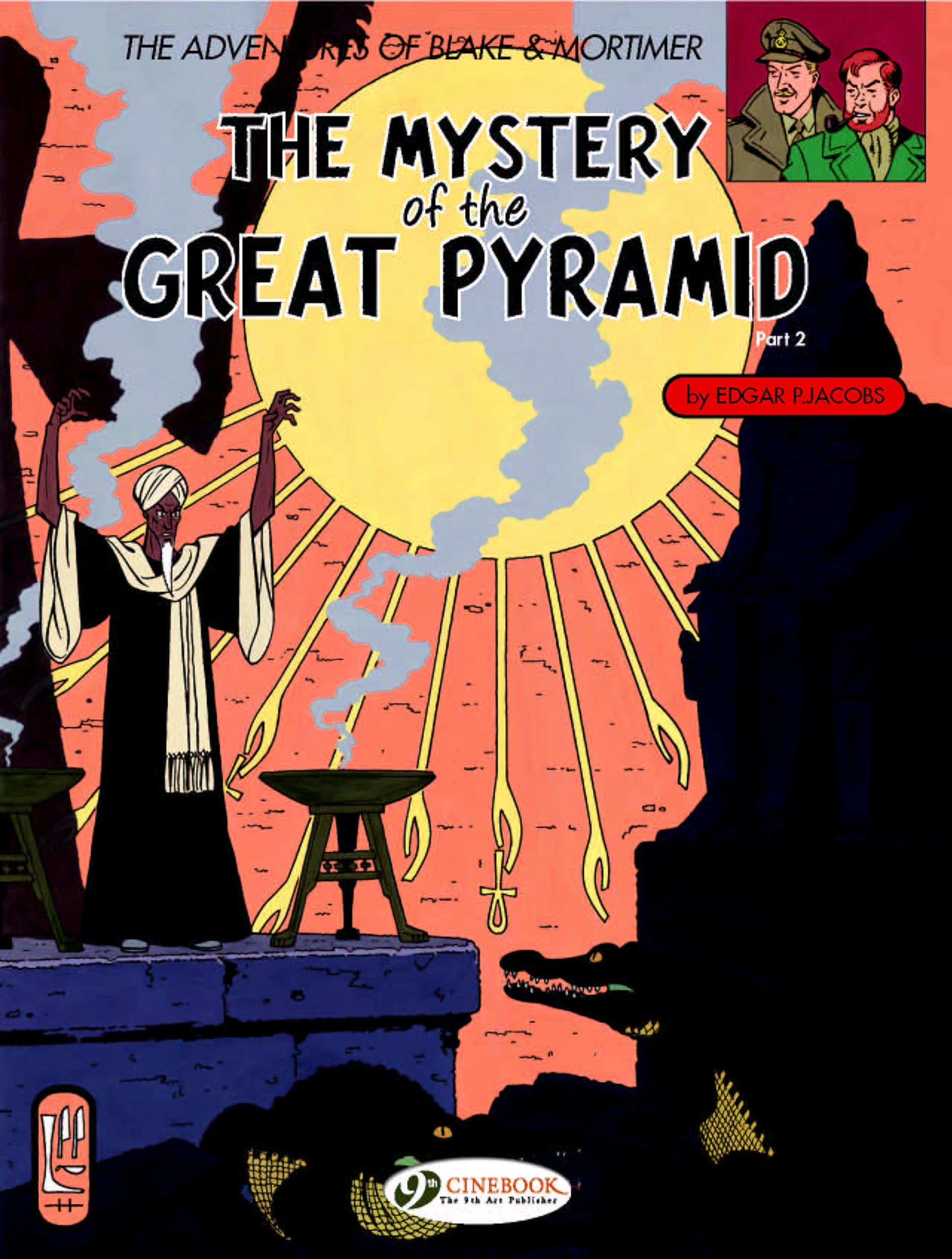 Blake & Mortimer Vol. 3: The Mystery of the Great Pyramid Part 2: The Mystery of the Great Pyramid. The Chamber of Horus (Adventures of Blake & Mortimer)