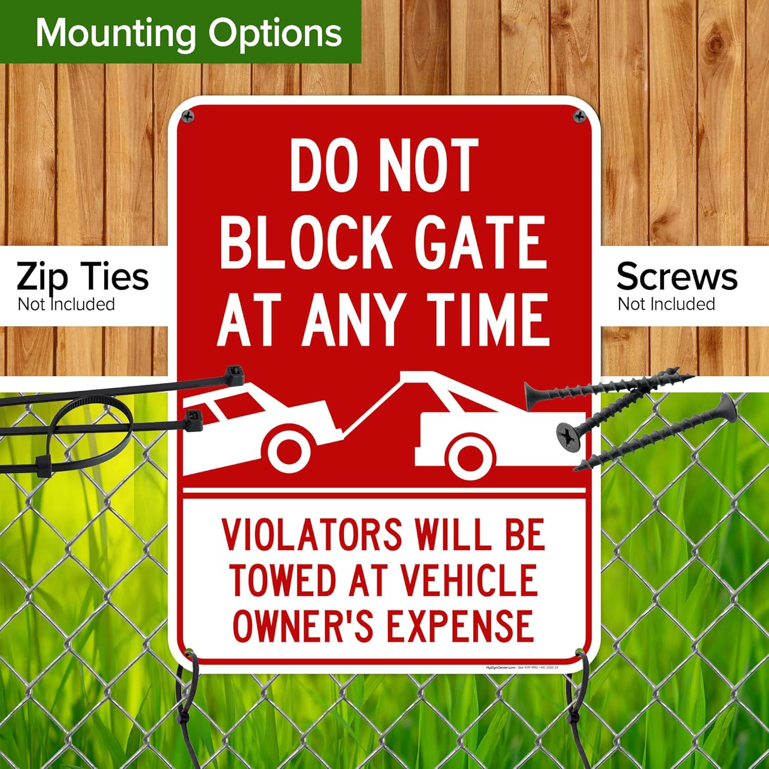Do Not Block Gate At Any Time Violators Will Be Towed At Vehicle Owner's Expense Sign, 18"x24" Polyethylene, Indoor/Outdoor Use, USA MADE By My Sign Center