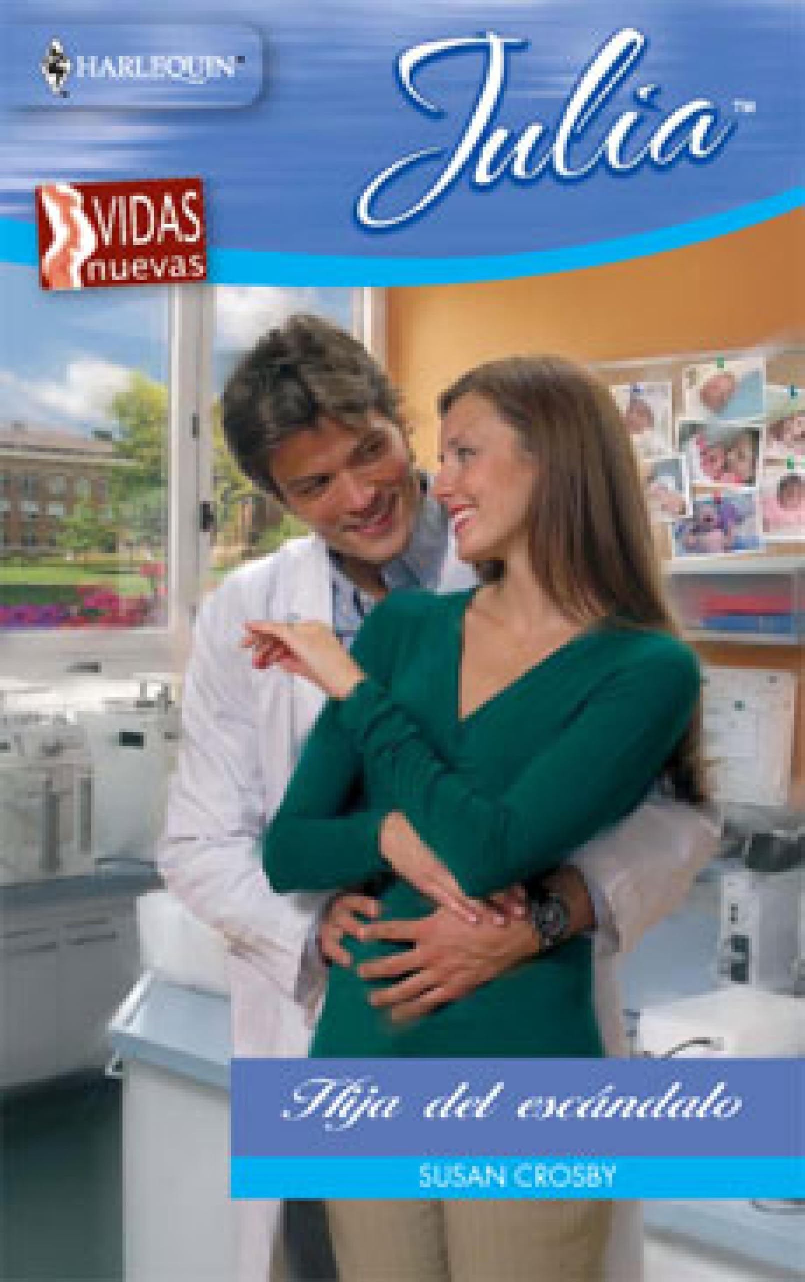 Hija del escándalo: Bebés de encargo (3) (Miniserie Julia) (Spanish Edition)