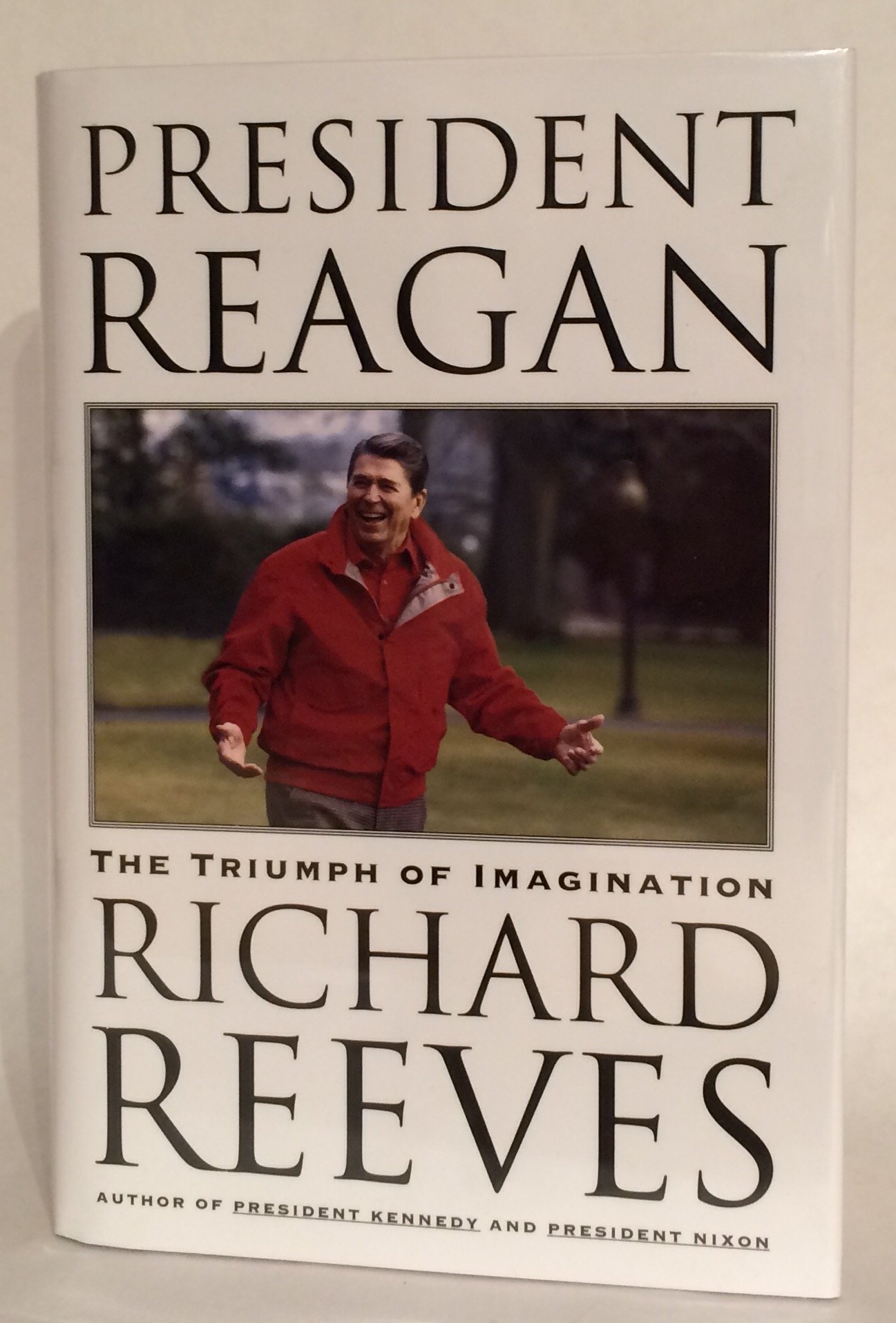 President Reagan: The Triumph of Imagination