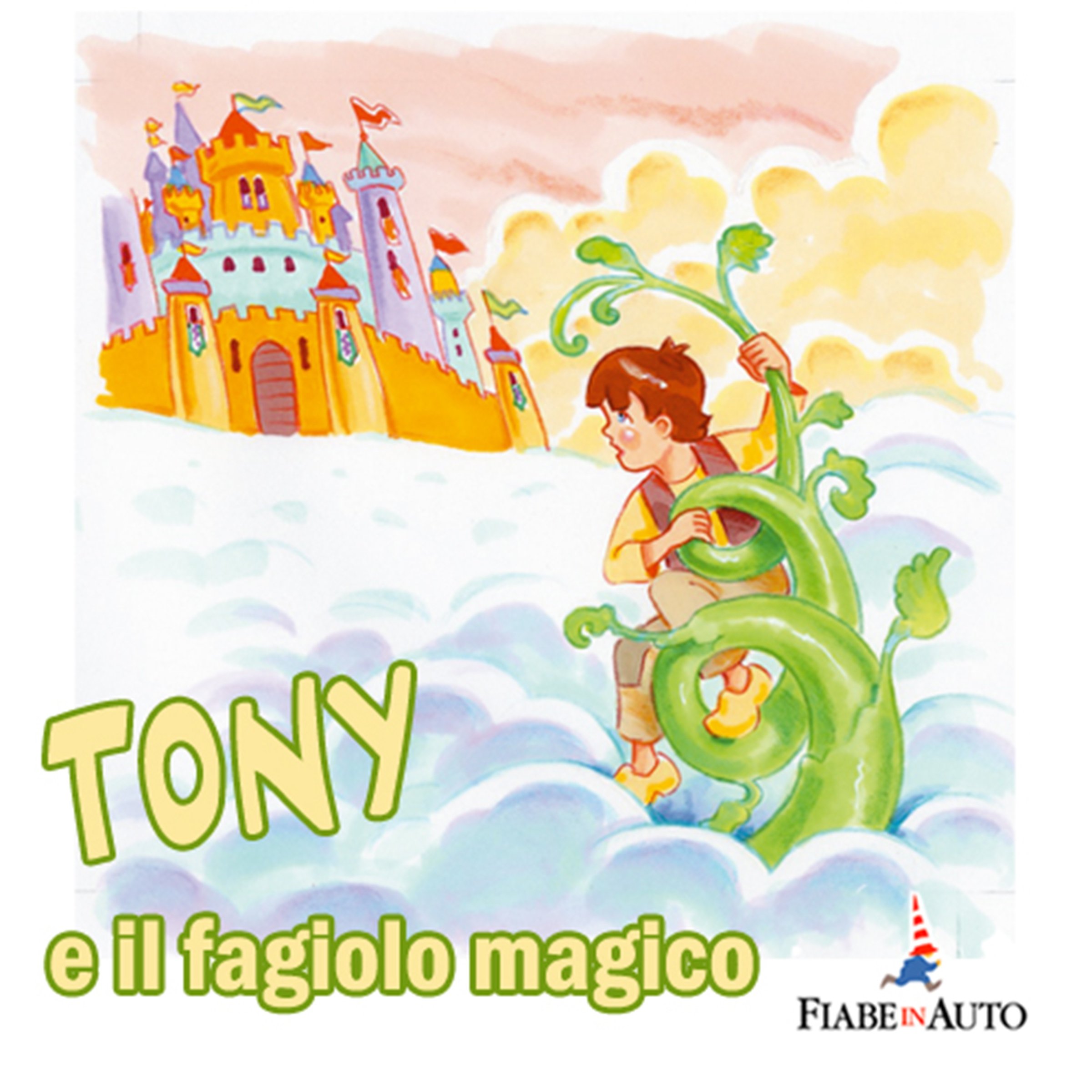 Tony e il fagiolo magico