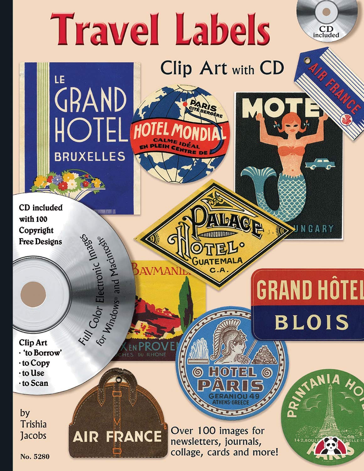 Travel Labels Clip Art with CD: Over 100 Images For Newsletters Journals Collage Cards And More