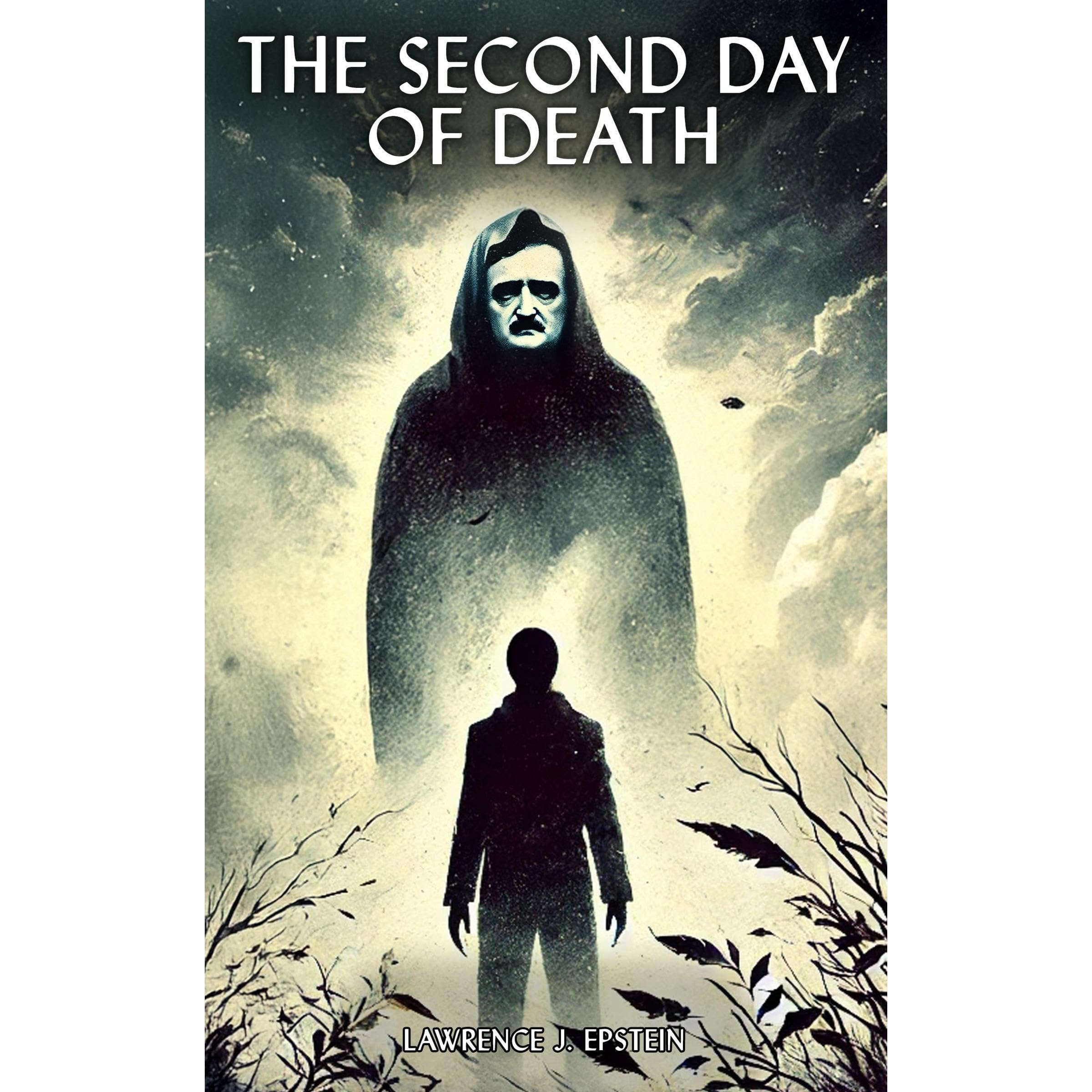 THE SECOND DAY OF DEATH