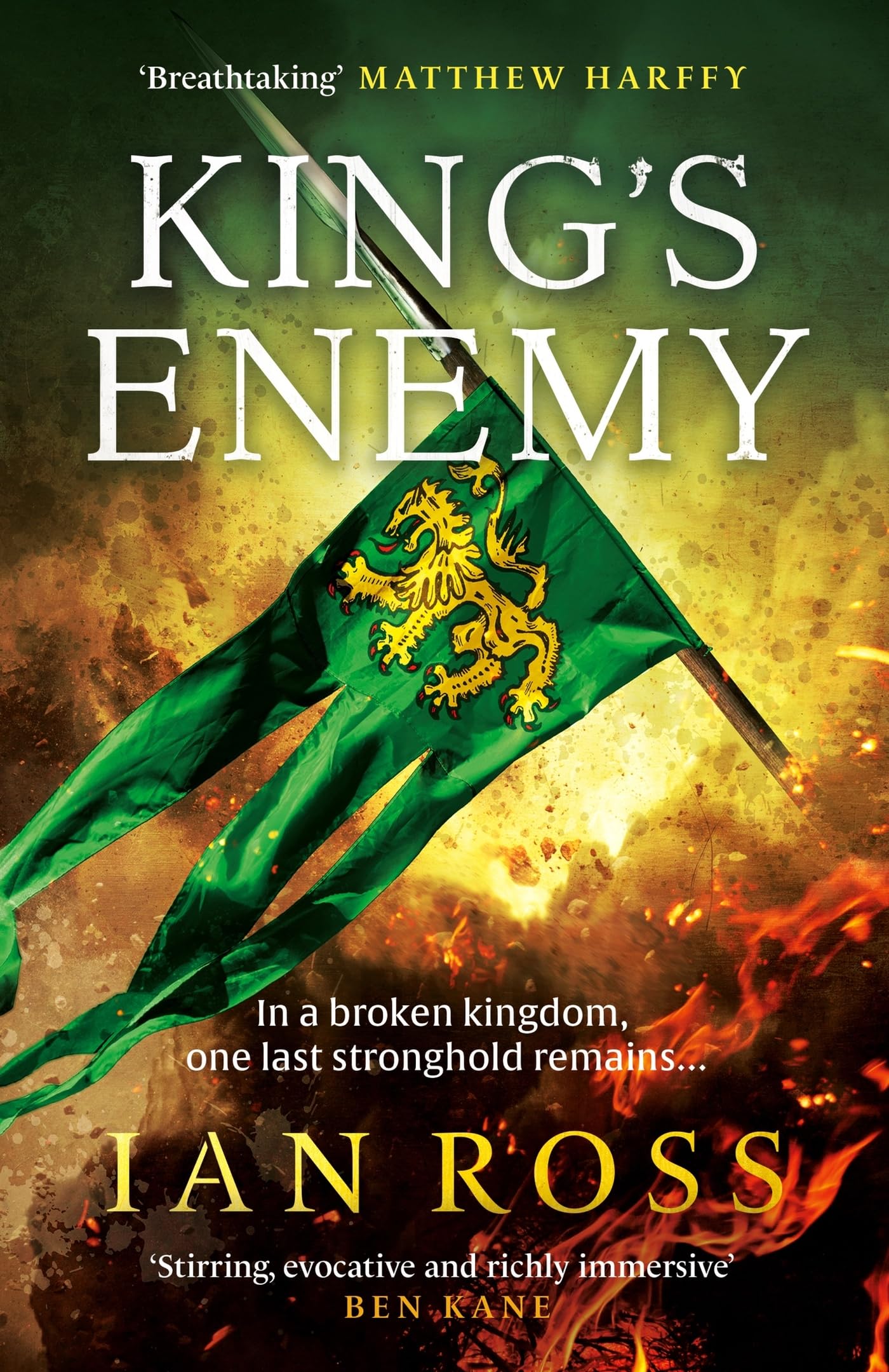 Kings Enemy by Ian Ross HARDBACK 9781399708920