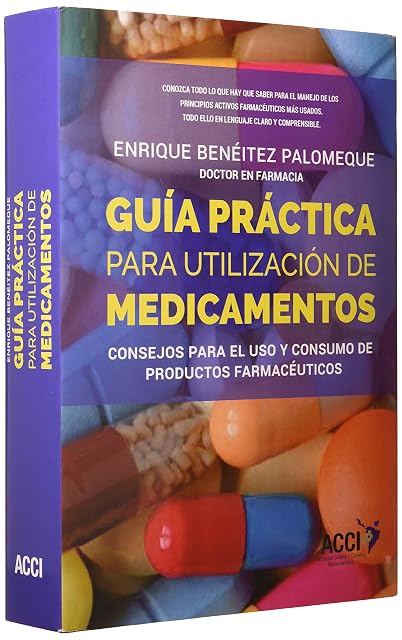 Portada de Guía Practica para la Utilizacion de Medicamentos: Consejos para el Us