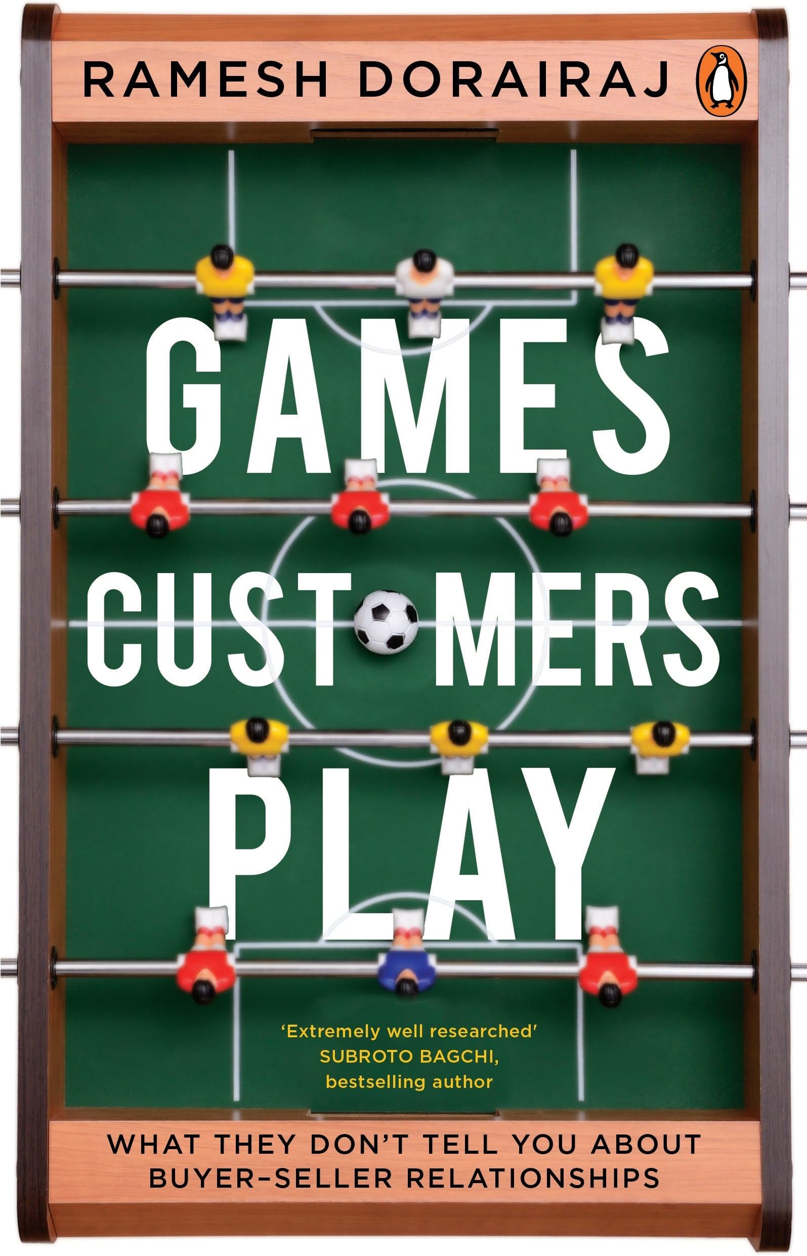 Games Customers Play: What they don't tell you about buyer-seller relationships