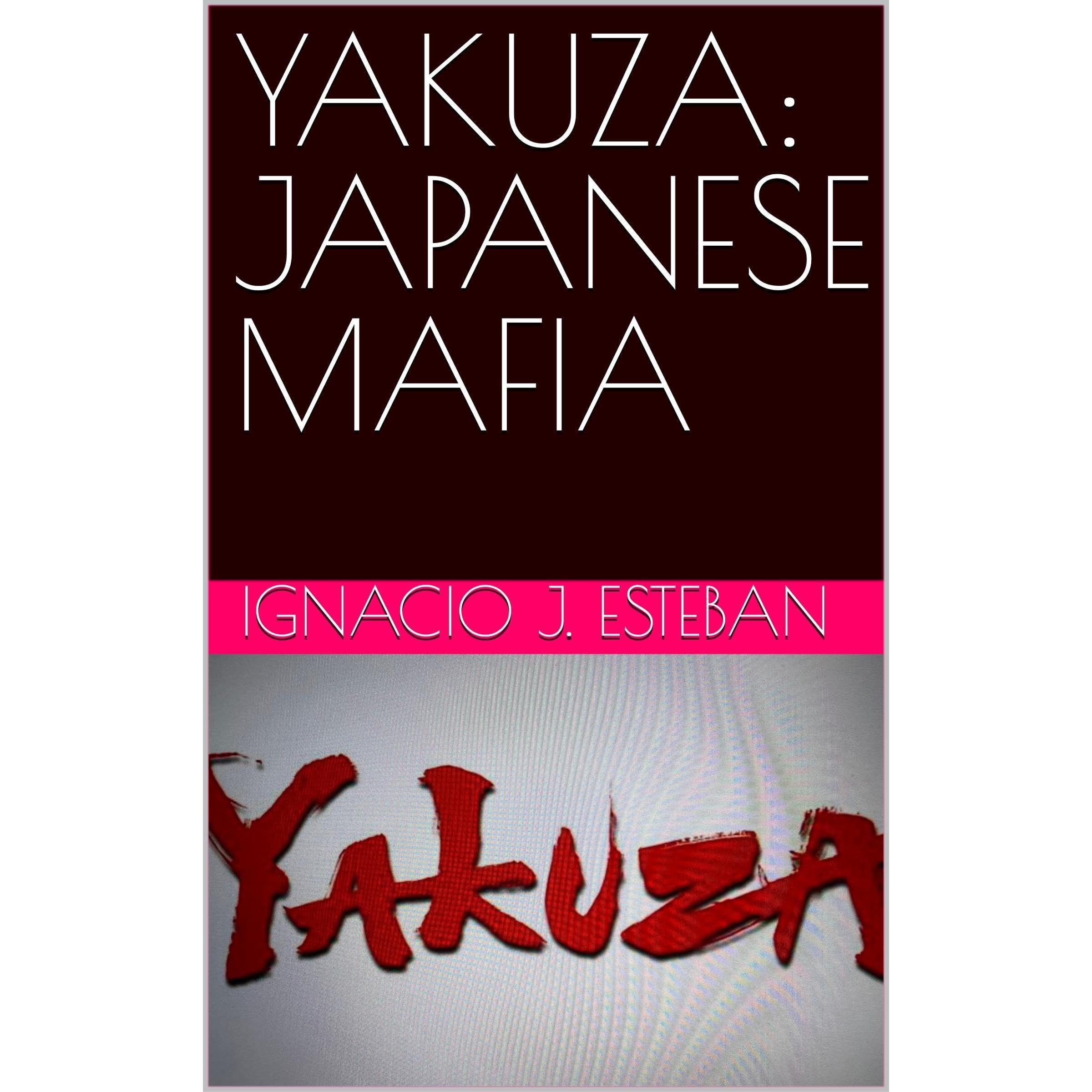 YAKUZA: JAPANESE MAFIA