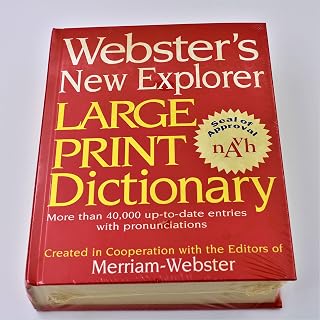 Merriam-Webster Webster's New Explorer Large Print Dictionary: 40,000 Words with Pronunciations & Definitions