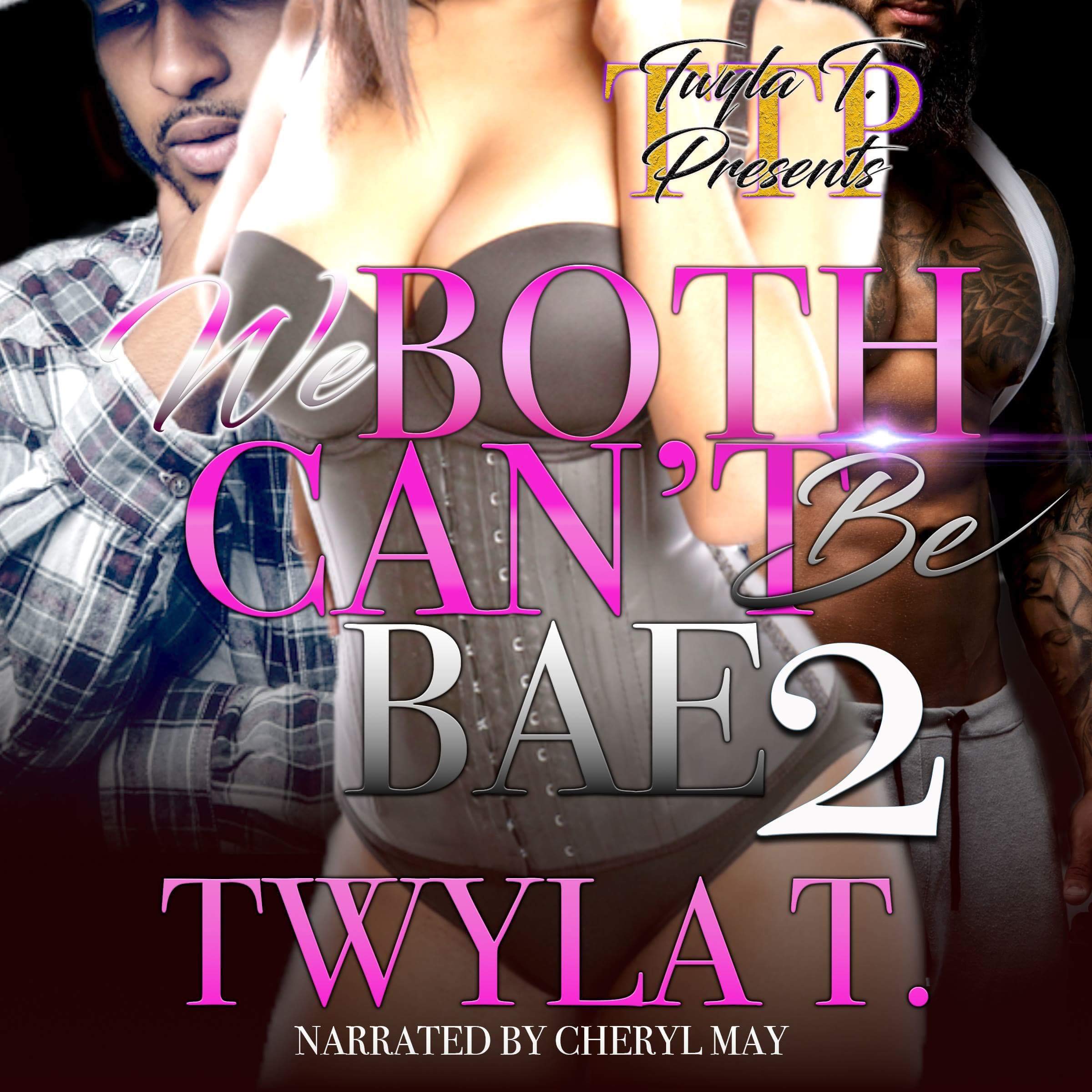 We Both Can't Be Bae 2