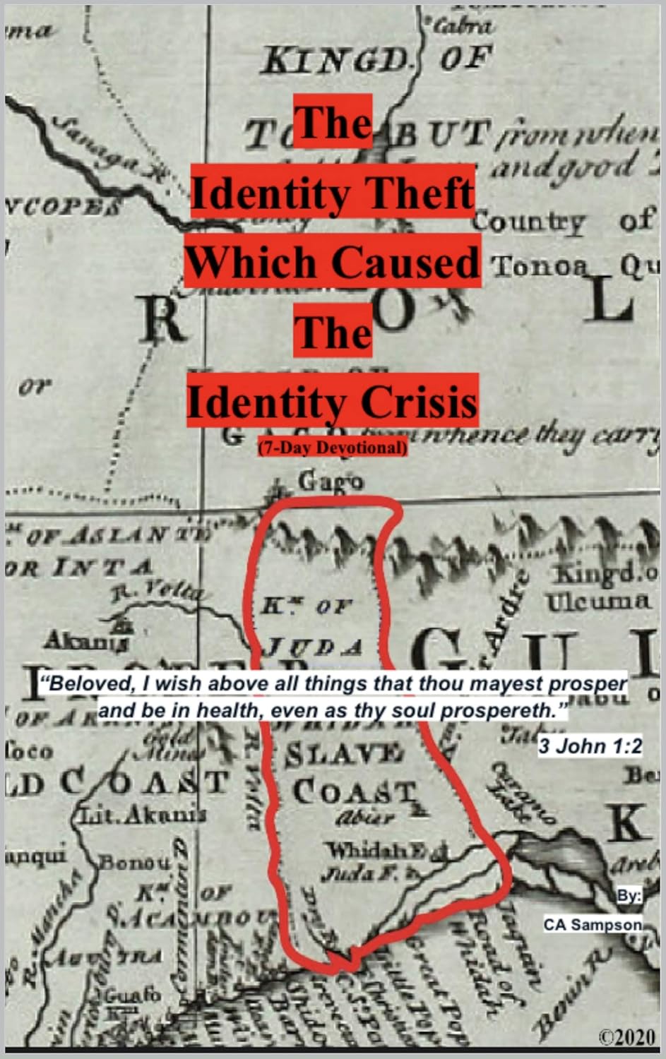 The Identity Theft Which Caused The Identity Crisis: 7 Day Devotional