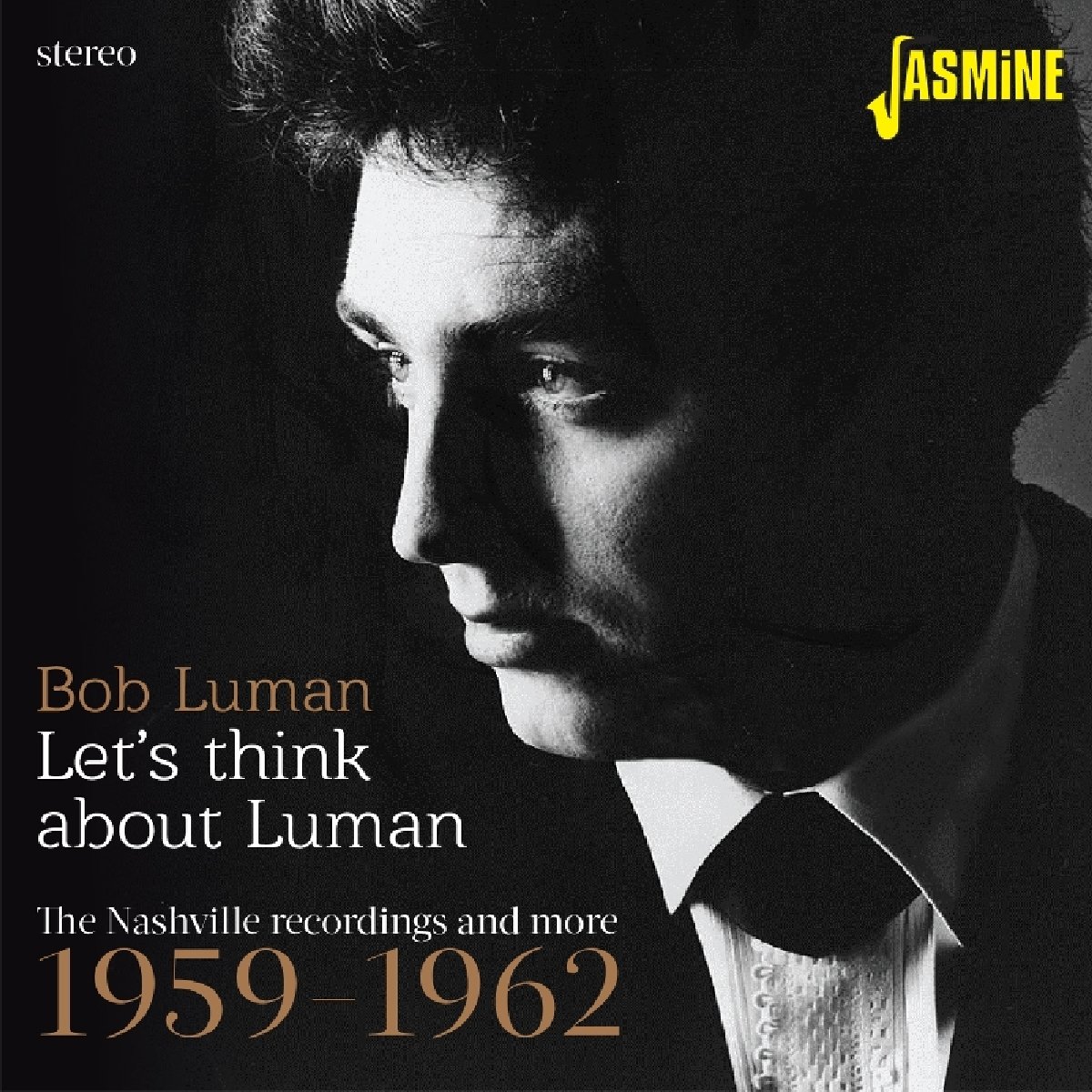 Let's Think About Luman - The Nashville Recordings And More