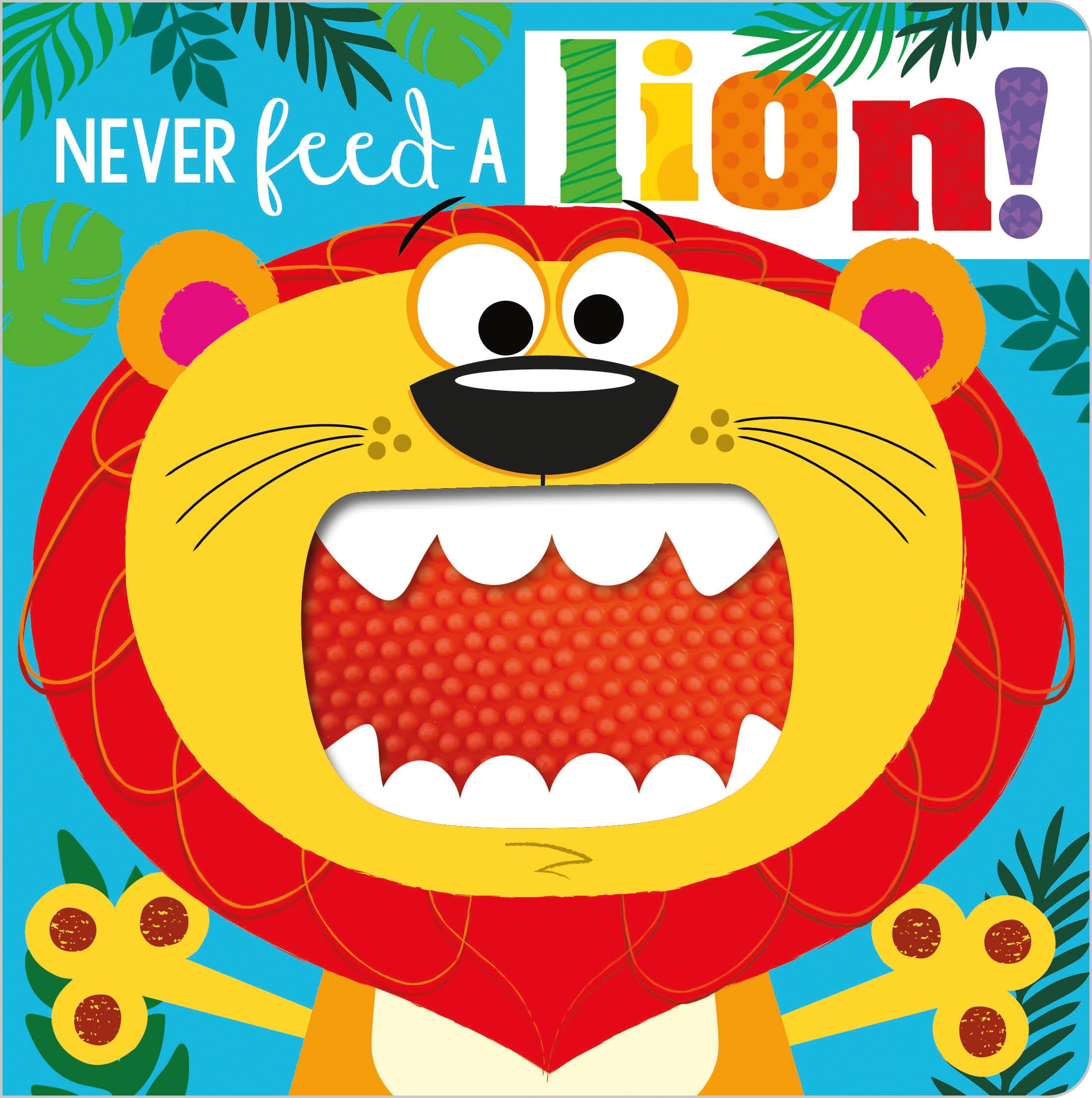 Scholastic NEVER FEED A LION! BOARD BK