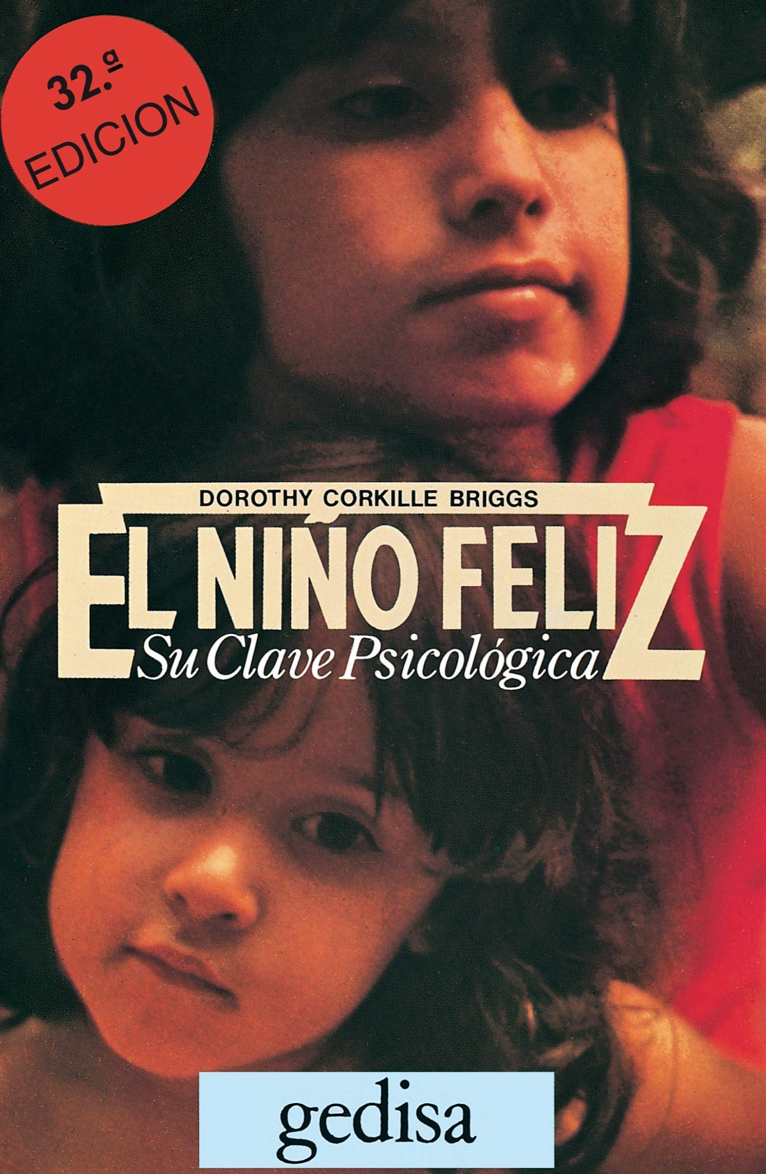 El Nino Feliz: Su clave psicológica / Its Psychological Clue (Libertad y cambio / Freedom and Change)