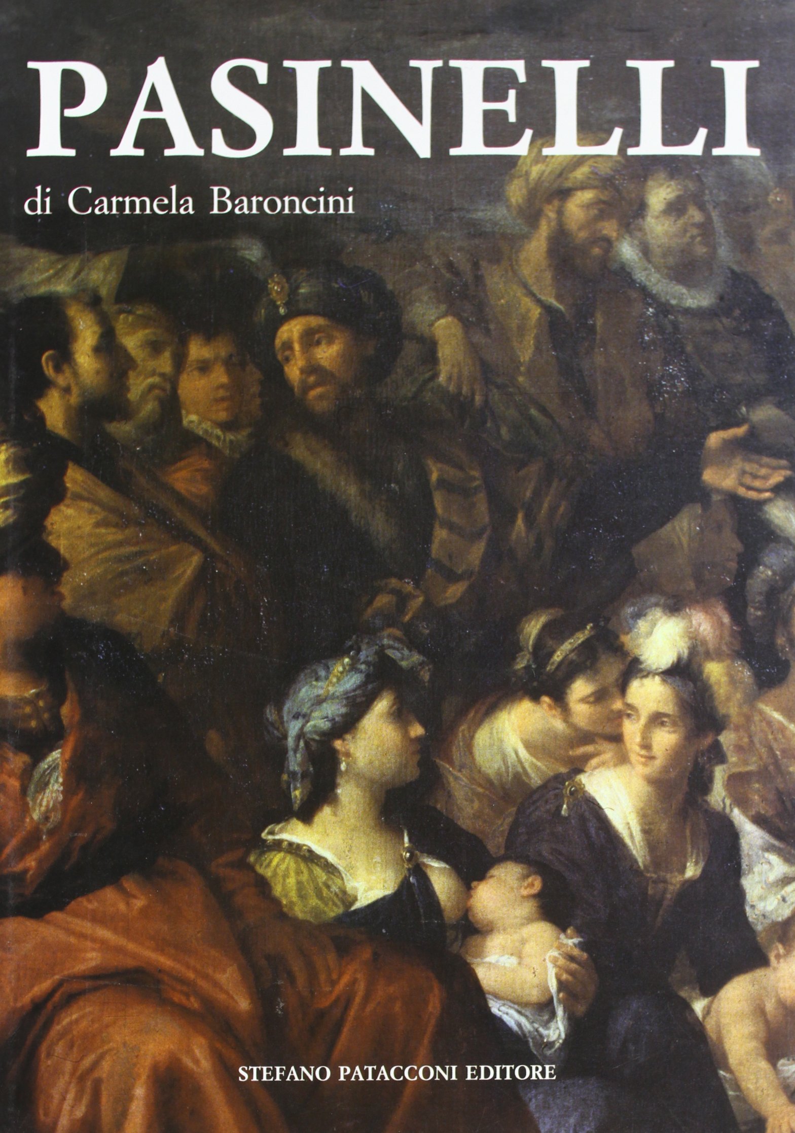 Lorenzo Pasinelli Ediz illustrata livre art italien