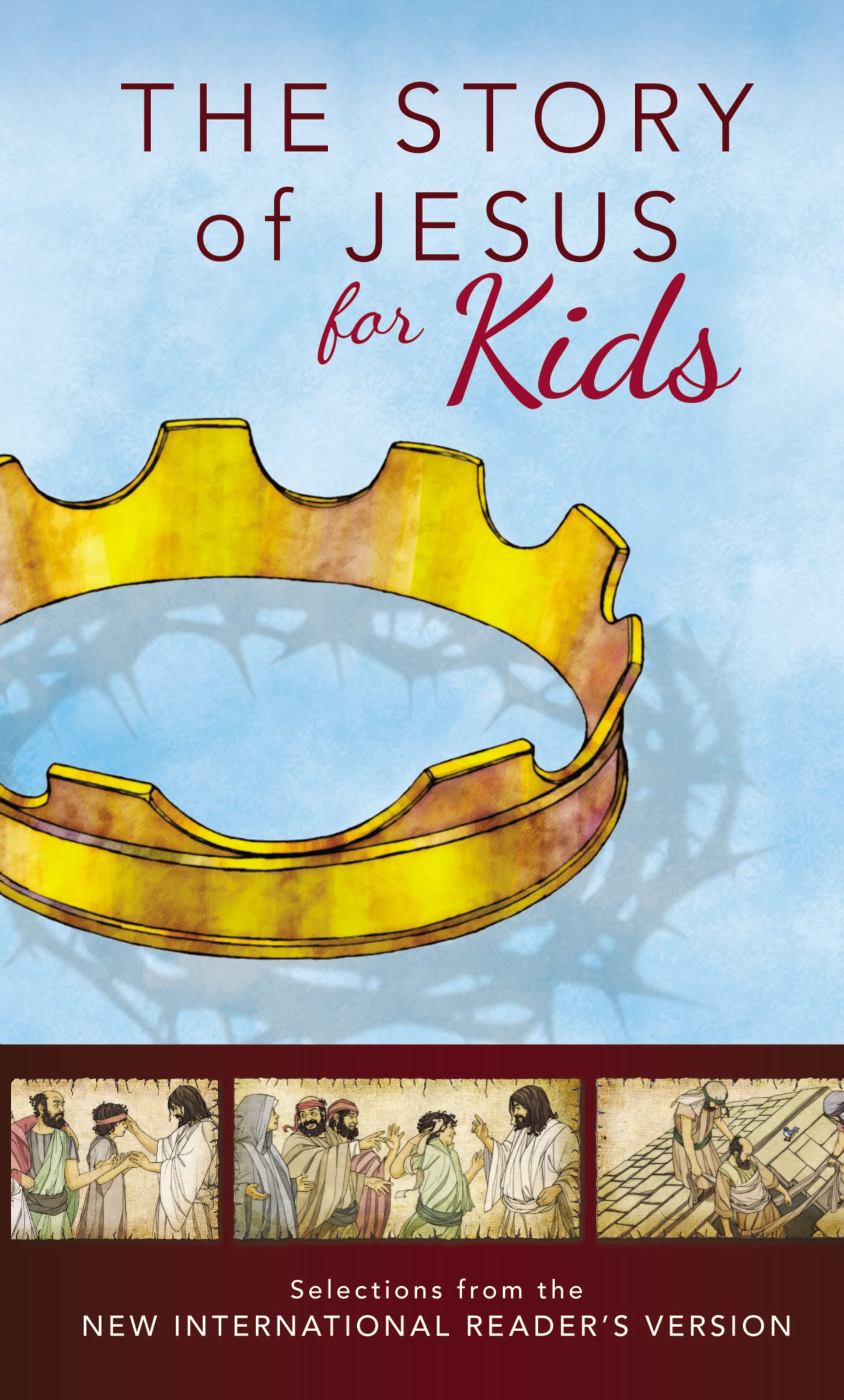 Cover of NIrV, The Story of Jesus for Kids, Paperback: Experience the Life of Jesus as one Seamless Story