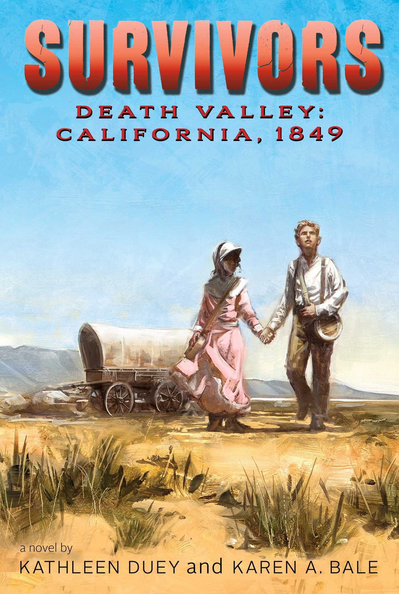 Death Valley: California, 1849 (Survivors)