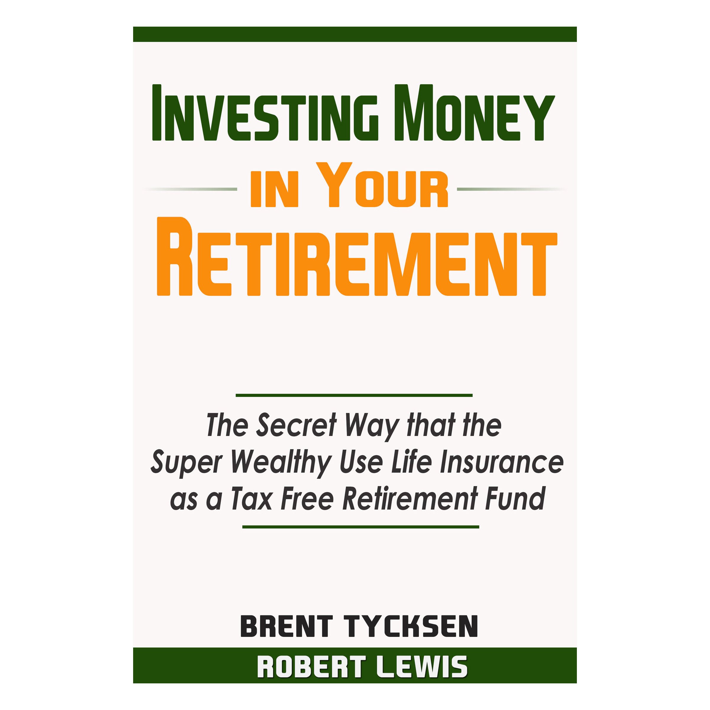 Cover art for Investing Money in Your Retirement