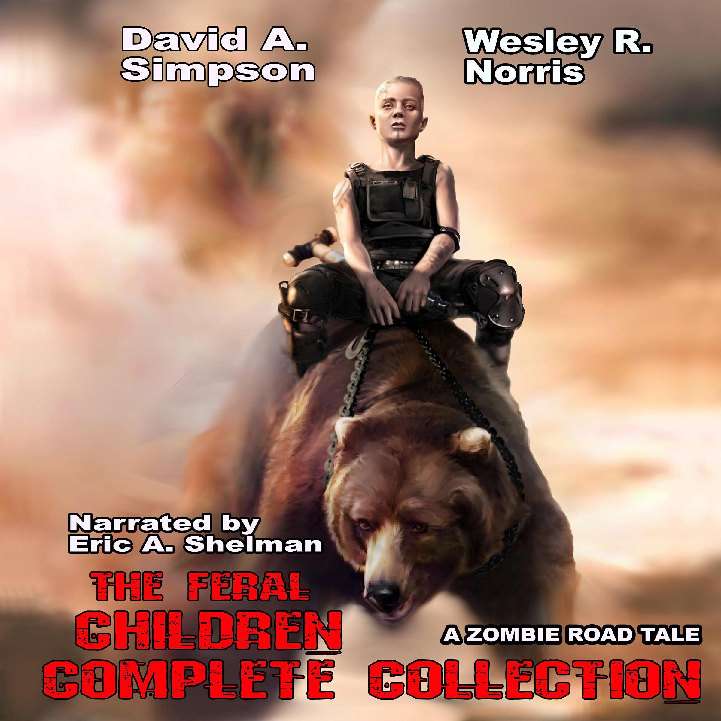 Cover art for The Feral Children: The Complete Collection (Zombie Road)