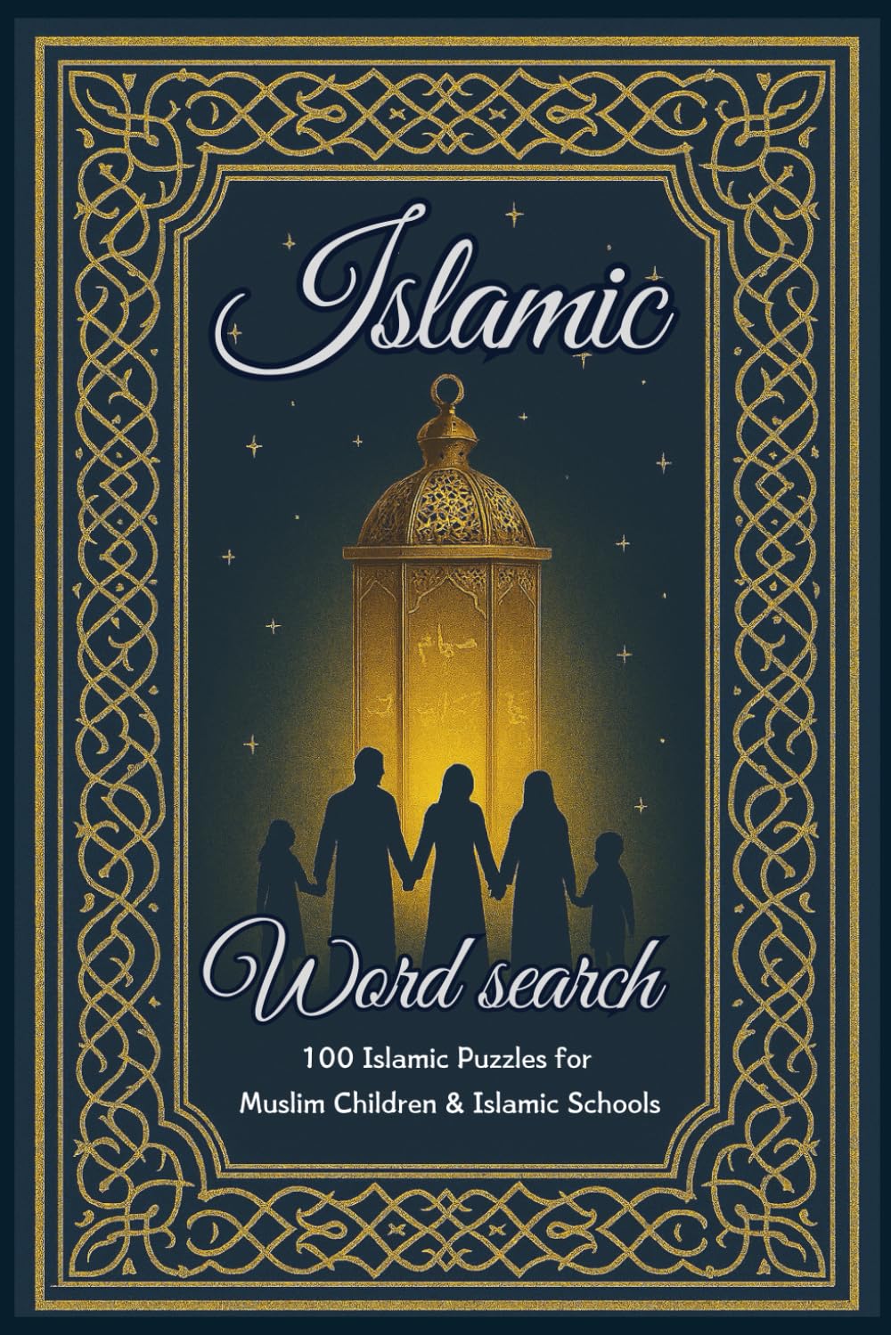 Islamic Word Search Puzzle Book for Ramadan: 100 Large Print Word Find Puzzles with Solutions for Muslim Kids and Islamic Schools
